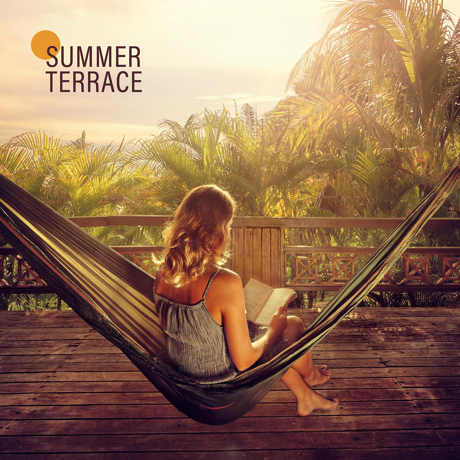 Постер альбома Summer Terrace: Relaxing Evening on the Beach