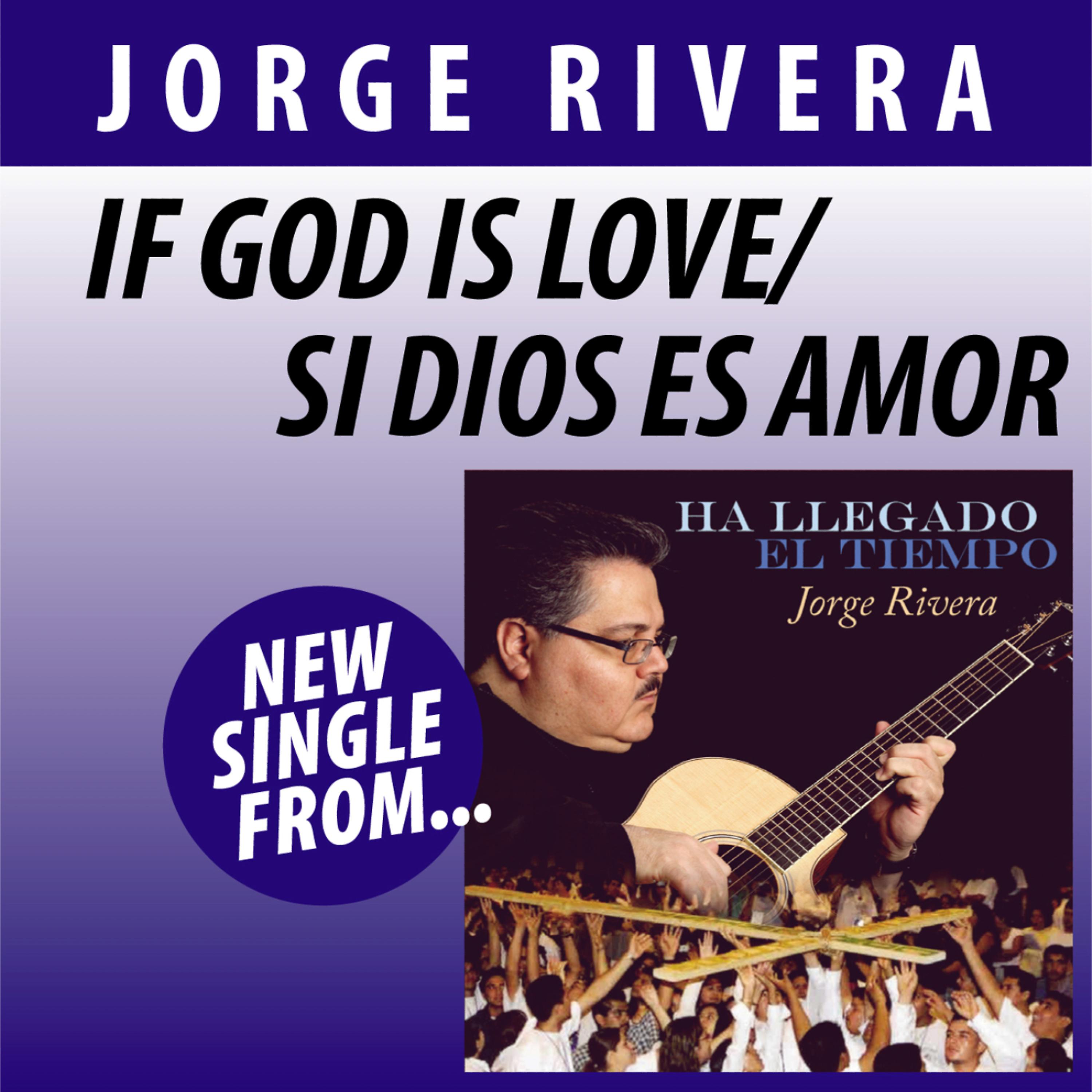 Постер альбома If God is Love/Si Dios es Amor