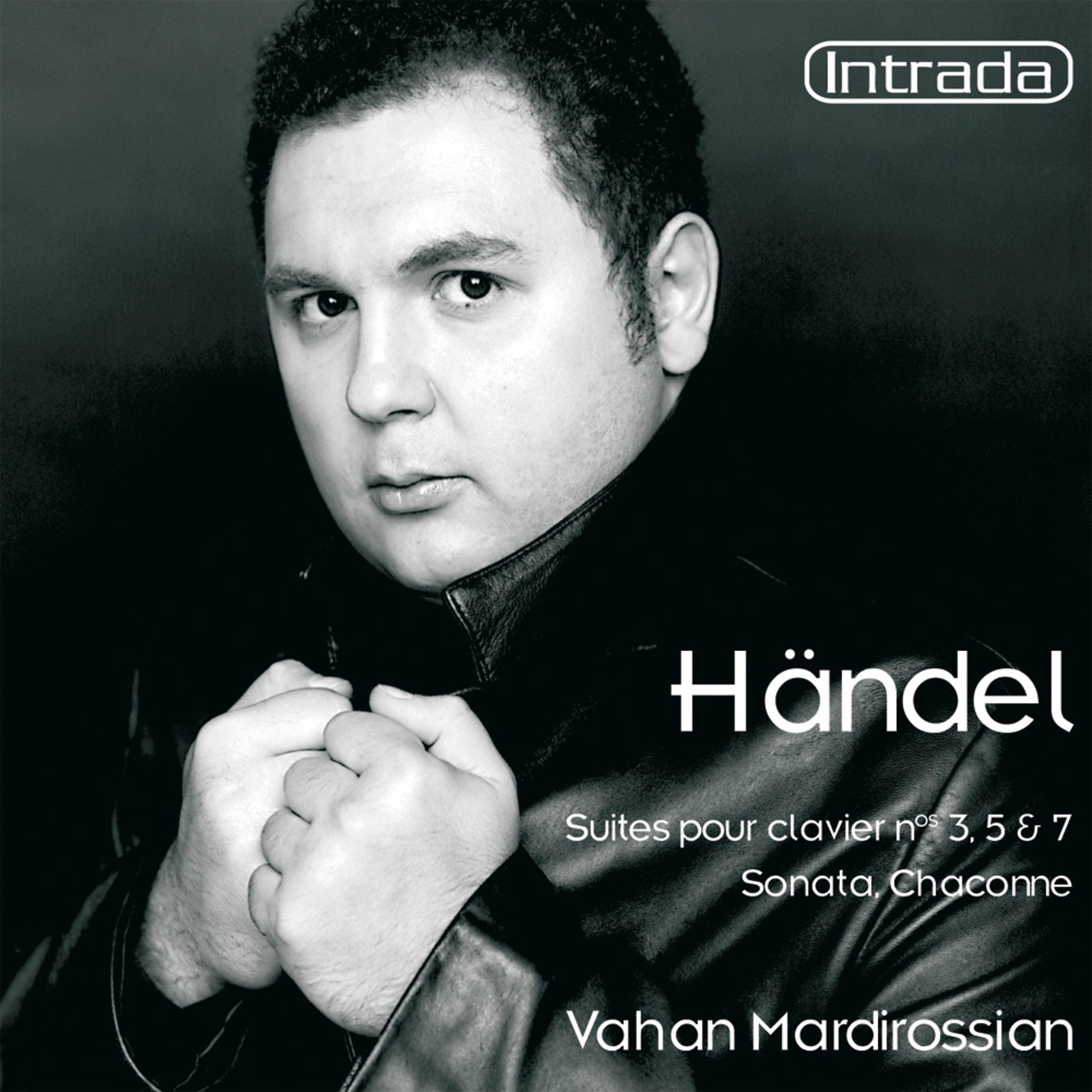Постер альбома Händel: Suites de pièces pour clavier No. 3, 5, 7, Sonata & Chaconne