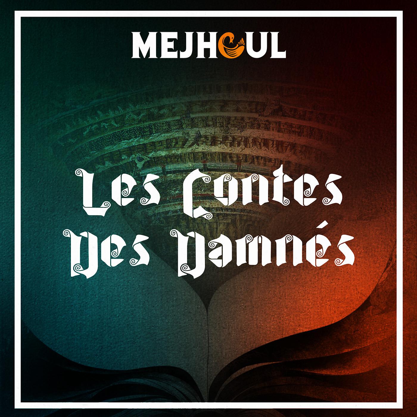 Постер альбома Les contes des damnés