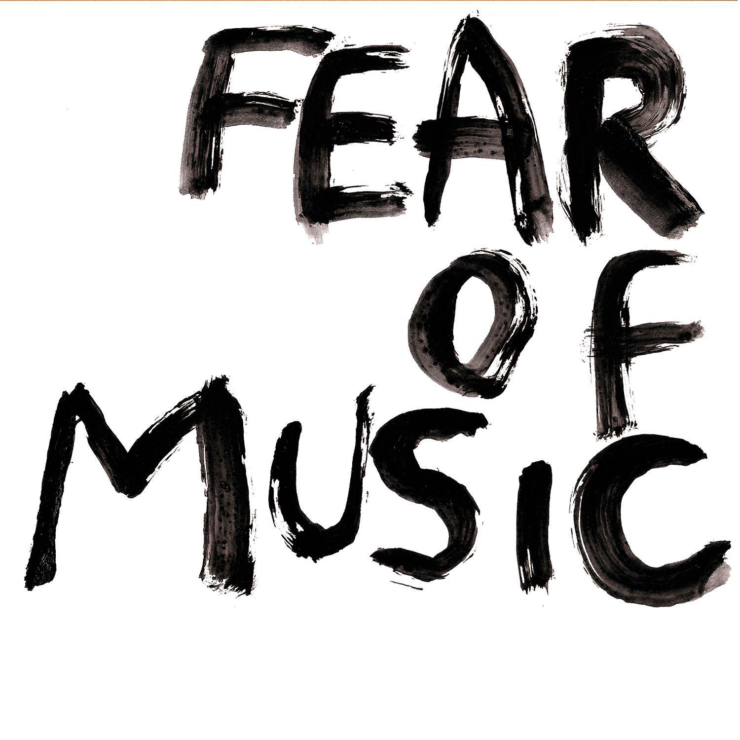 Постер альбома Fear of Music