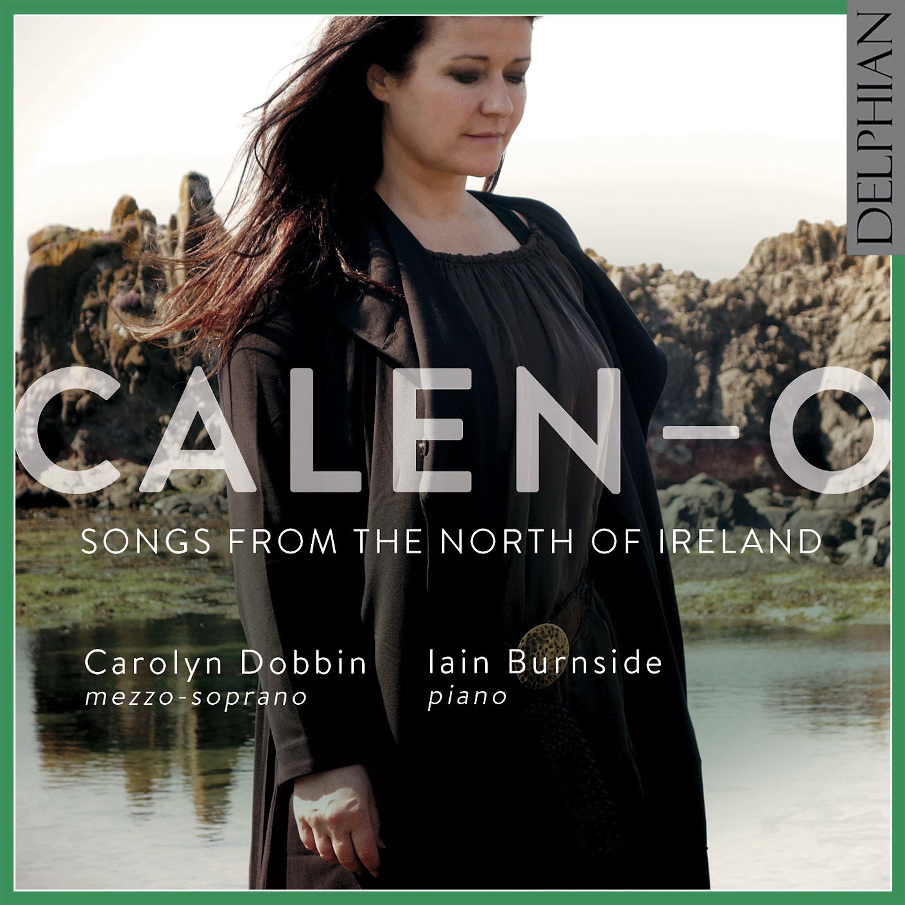 Постер альбома Calen-O: Songs from the North Of Ireland