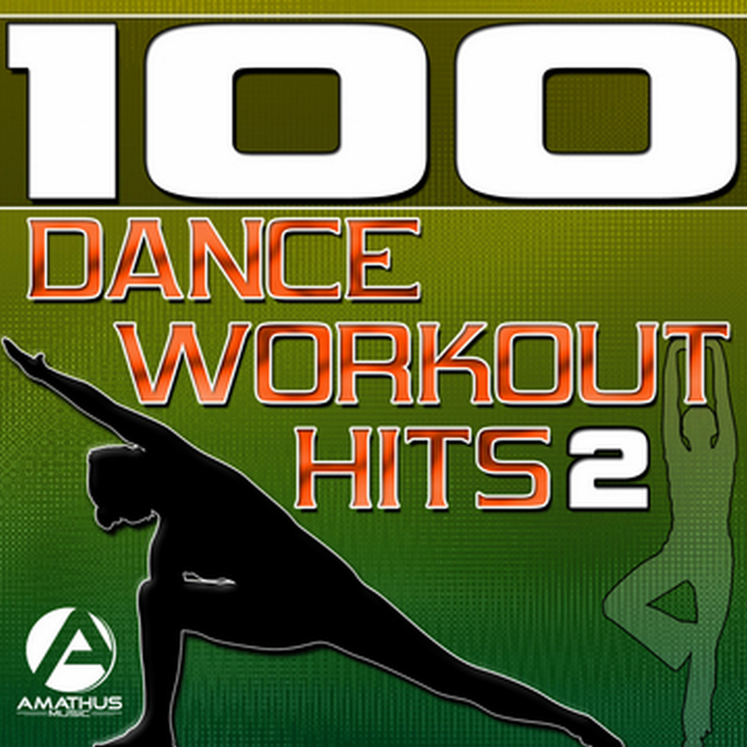 Постер альбома 100 Dance Workout Hits 2 - Techno, Electro, House, Trance Exercise & Aerobics Music