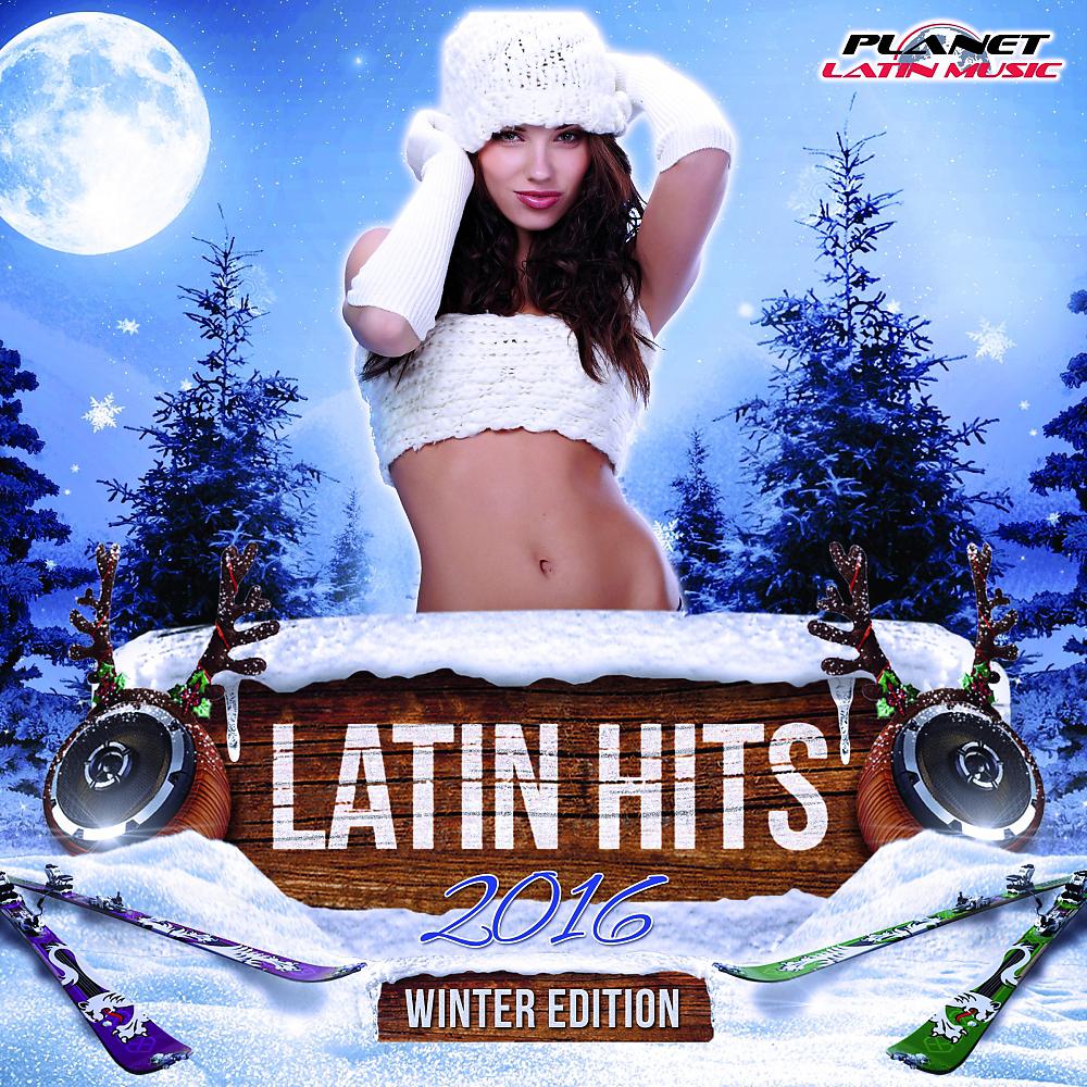 Постер альбома Latin Hits 2016. Winter Edition