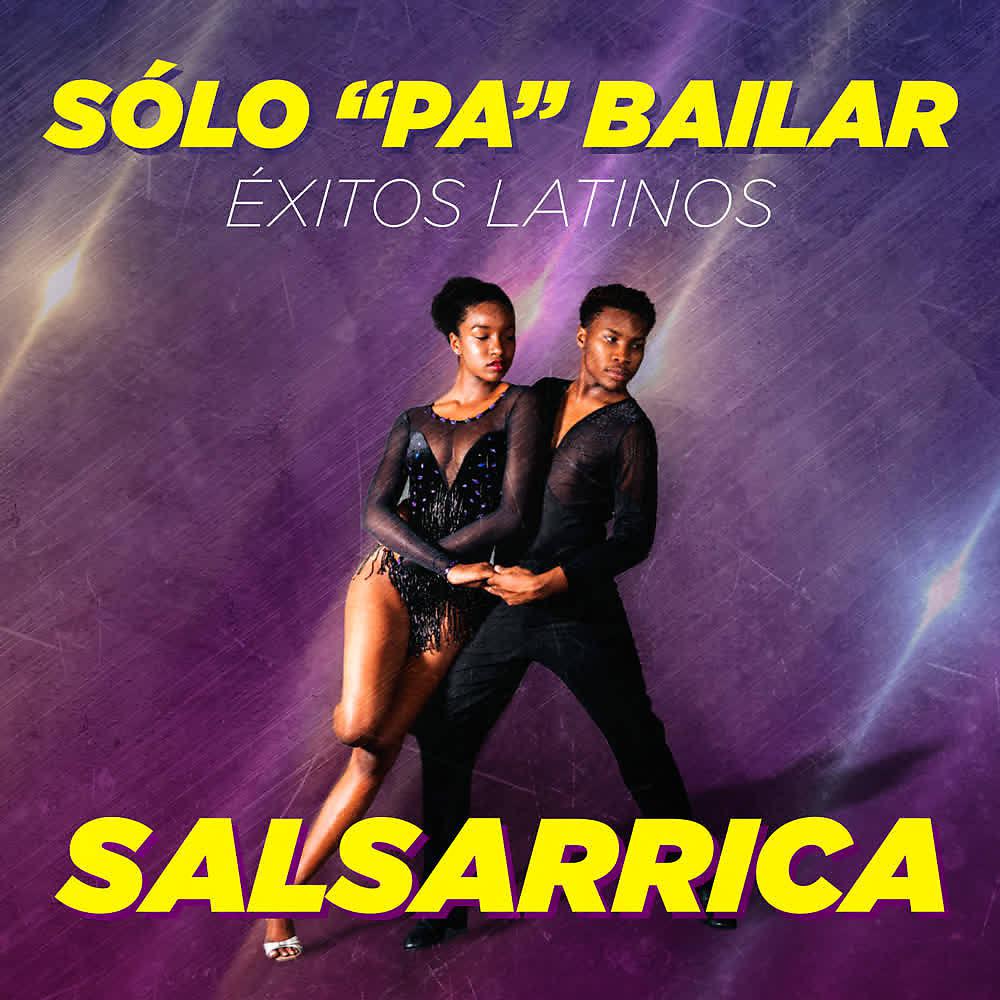 Постер альбома Sólo "Pa" Bailar Éxitos Latinos