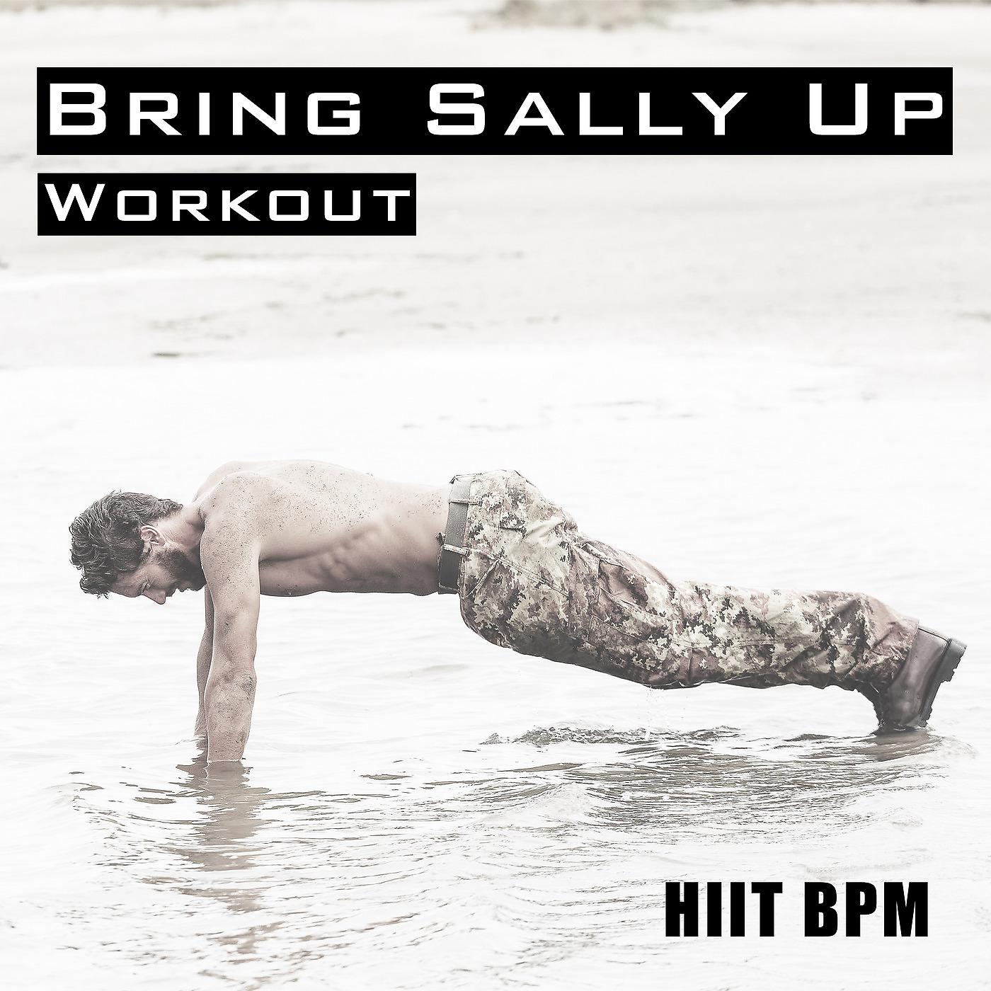 Постер альбома Bring Sally Up - Workout