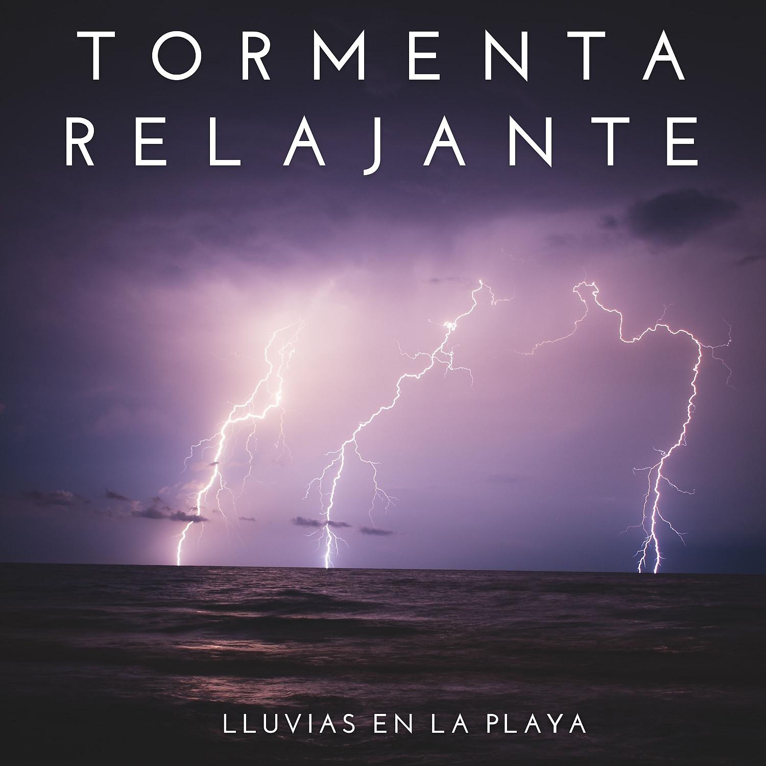 Постер альбома Tormenta Relajante: Lluvias En La Playa
