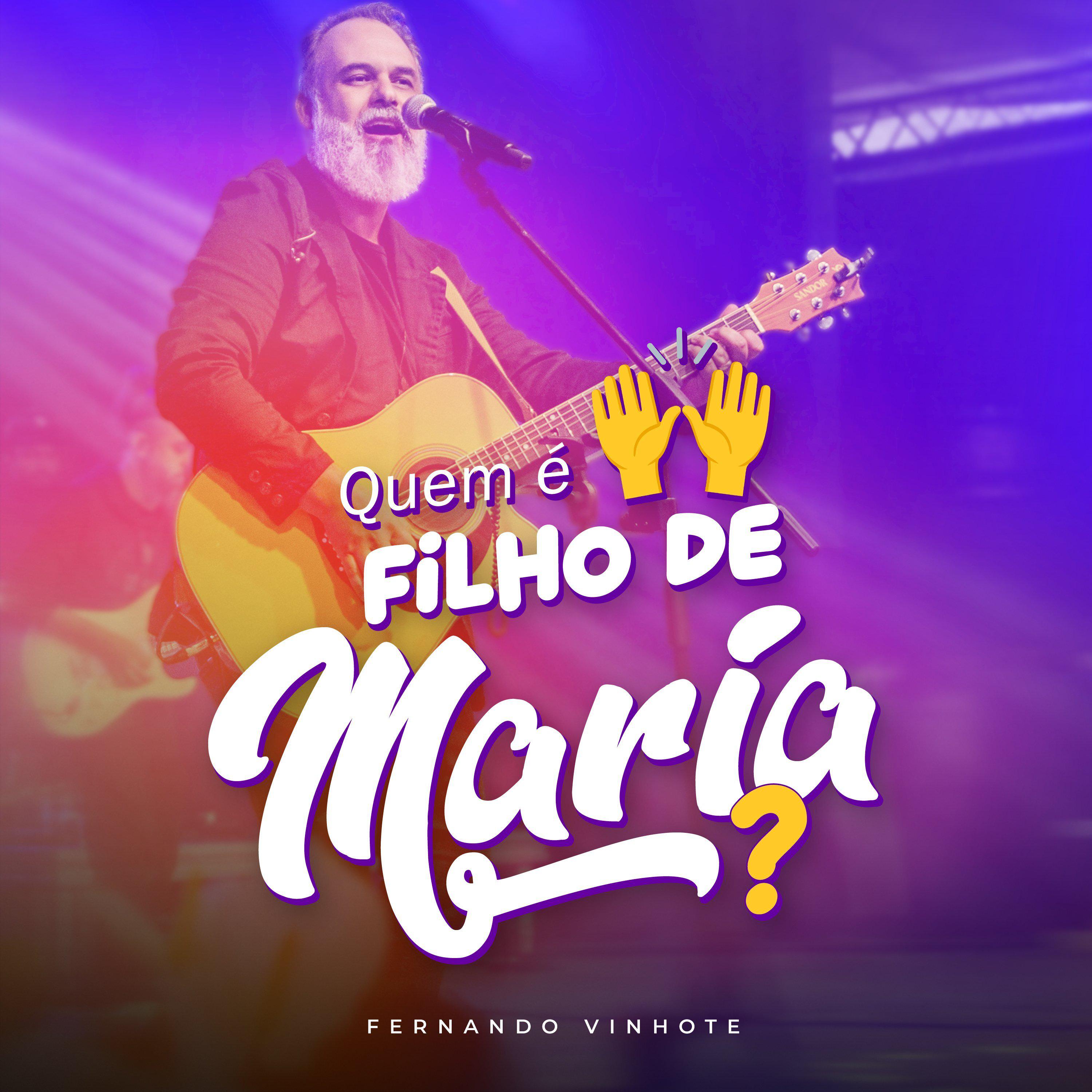Постер альбома Quem É Filho de Maria?