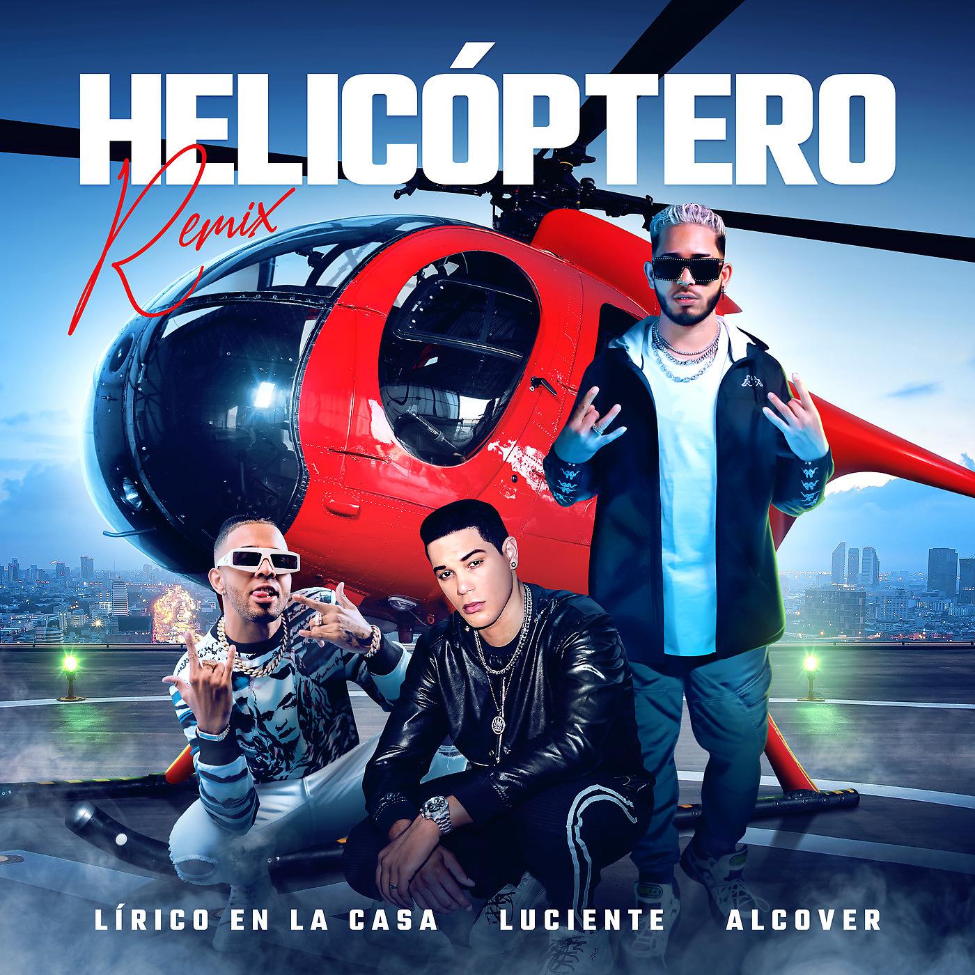 Постер альбома Helicóptero Remix