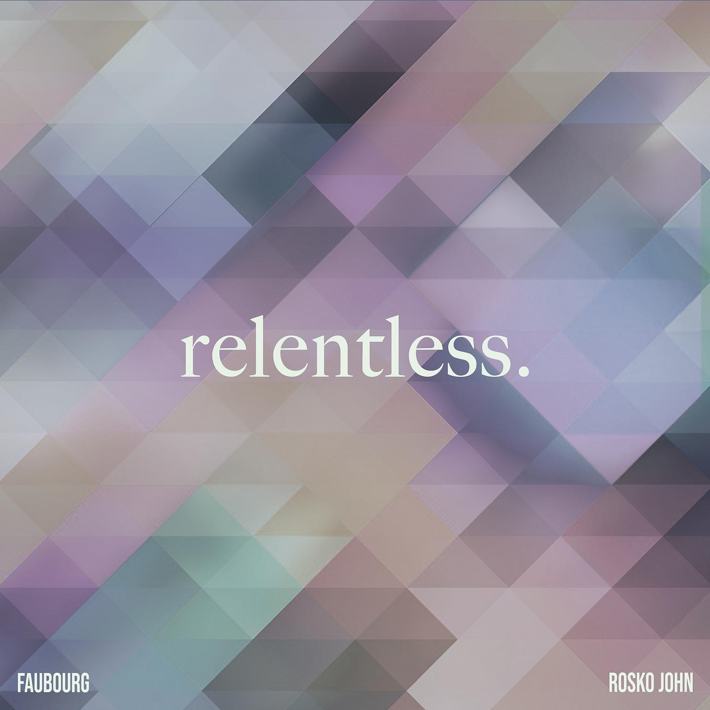 Постер альбома Relentless