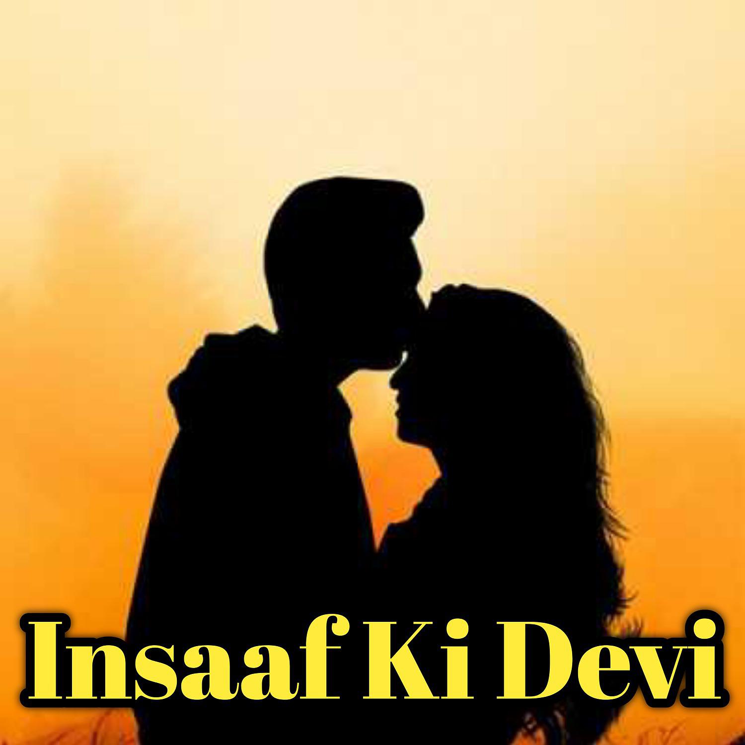 Постер альбома Insaaf Ki Devi