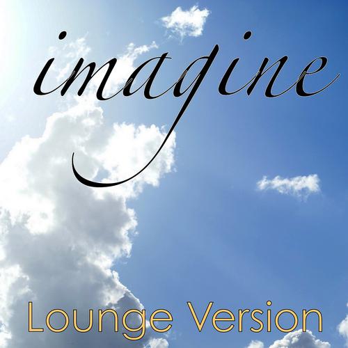 Постер альбома Imagine (Lounge Version)