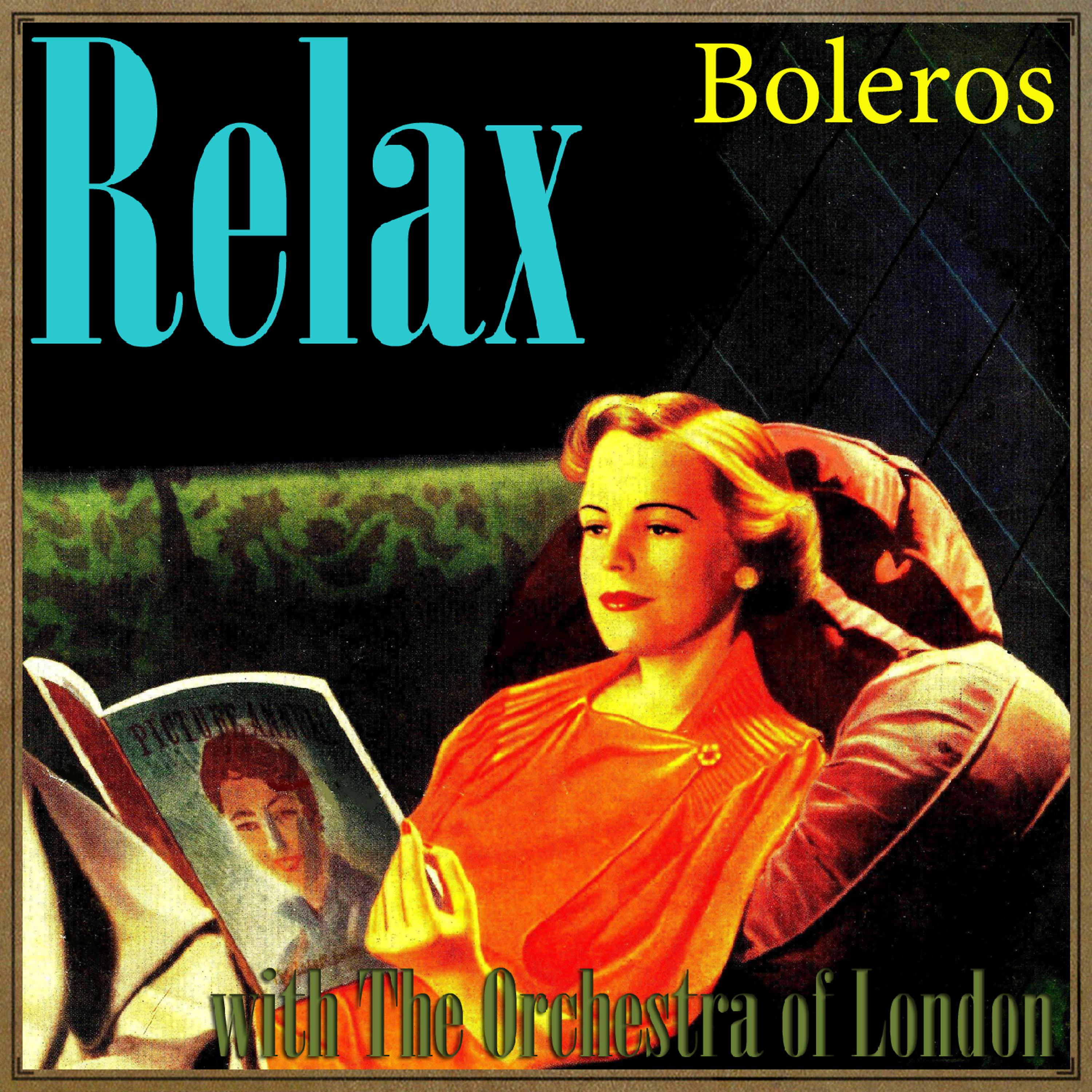 Постер альбома Relax With the Orchestra of London, Boleros