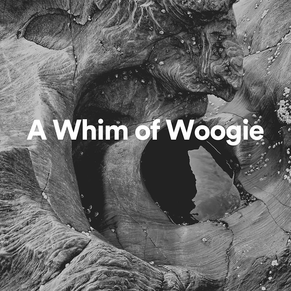 Постер альбома A Whim of Woogie