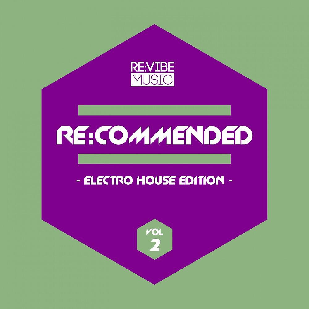 Постер альбома Re:Commended - Electro House Edition, Vol. 2