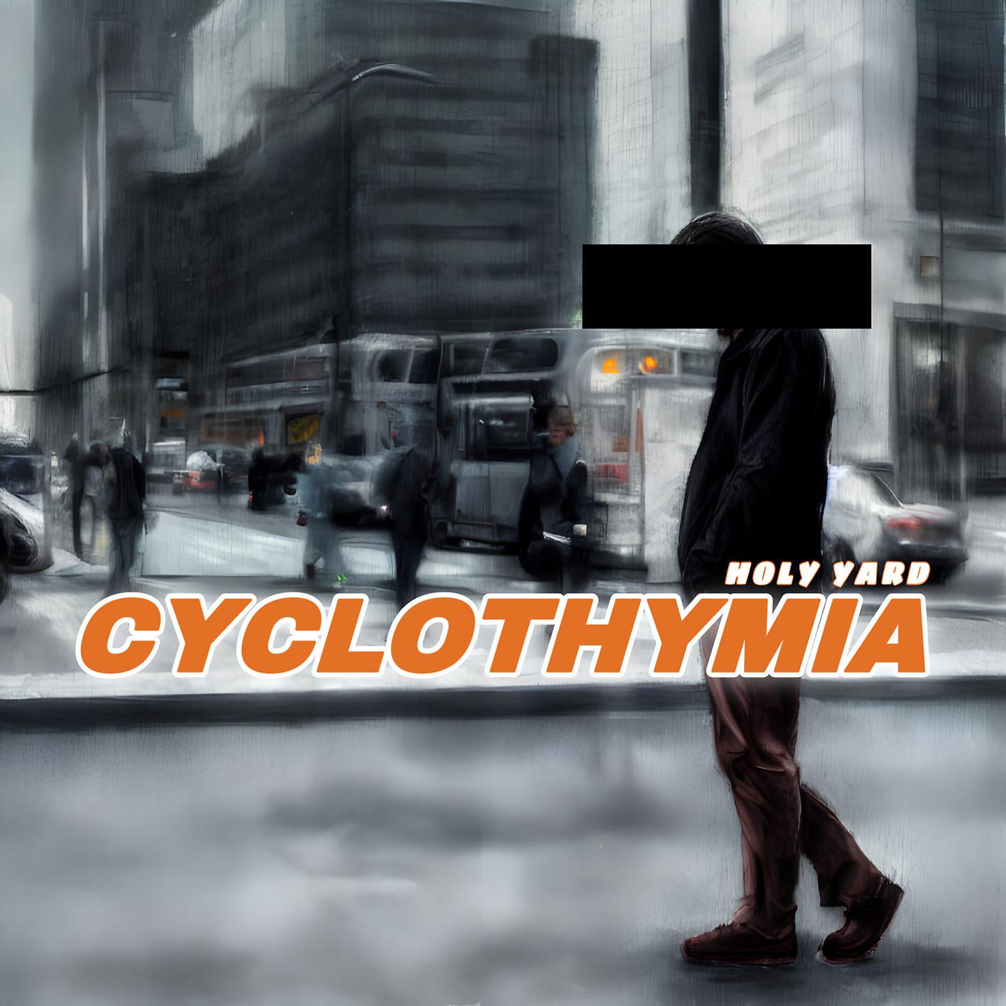Постер альбома CYCLOTHYMIA