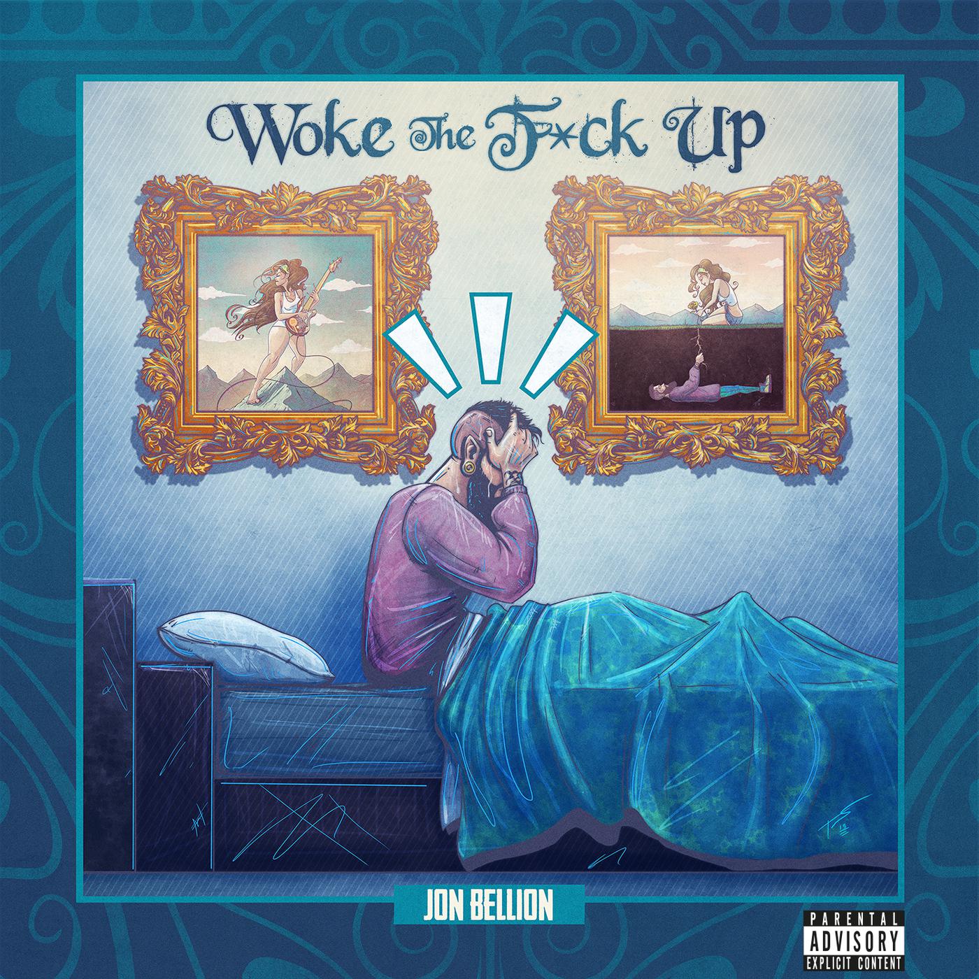 Постер альбома Woke The F*ck Up
