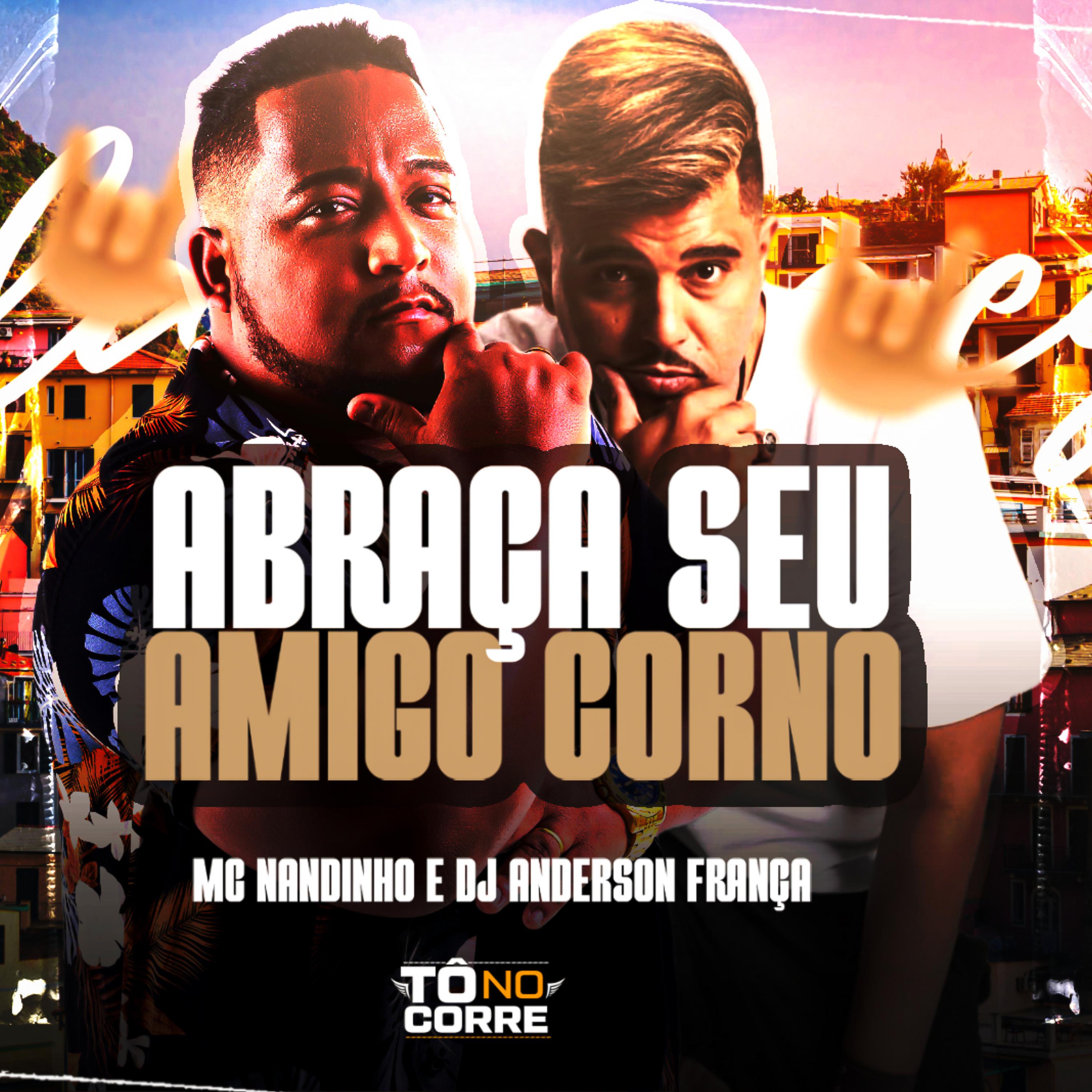 Постер альбома Abraça Seu Amigo Corno