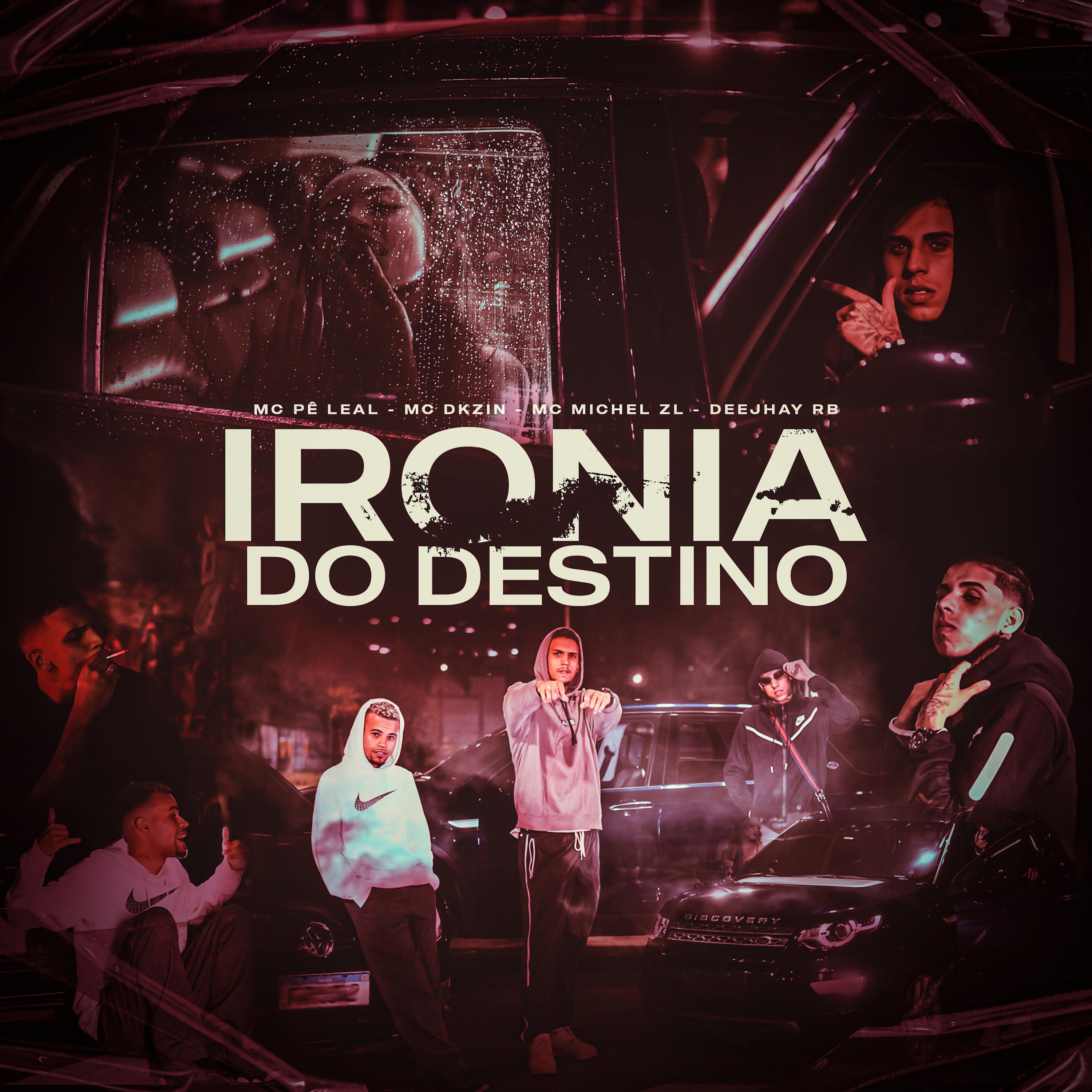Постер альбома Ironia do Destino