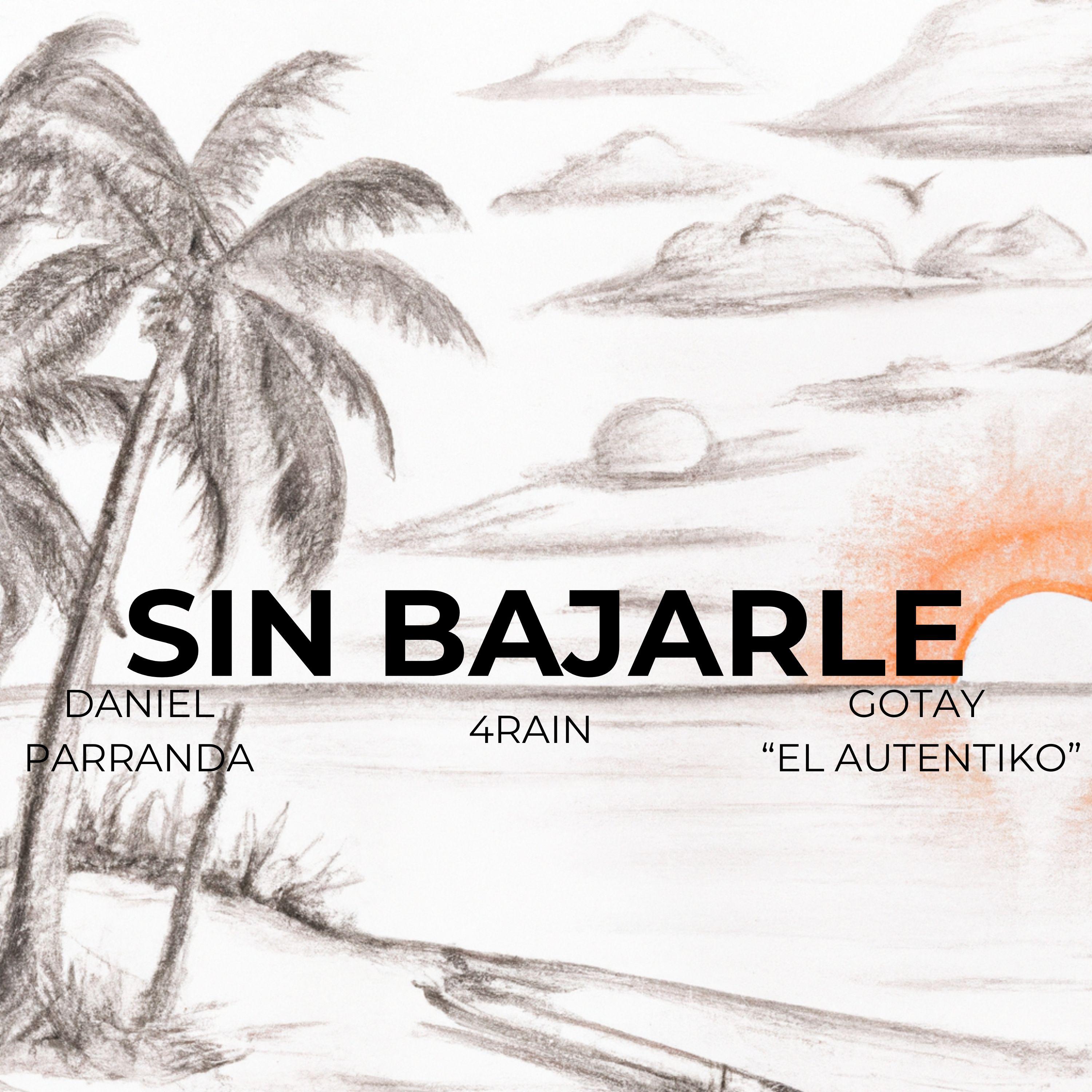 Постер альбома Sin Bajarle