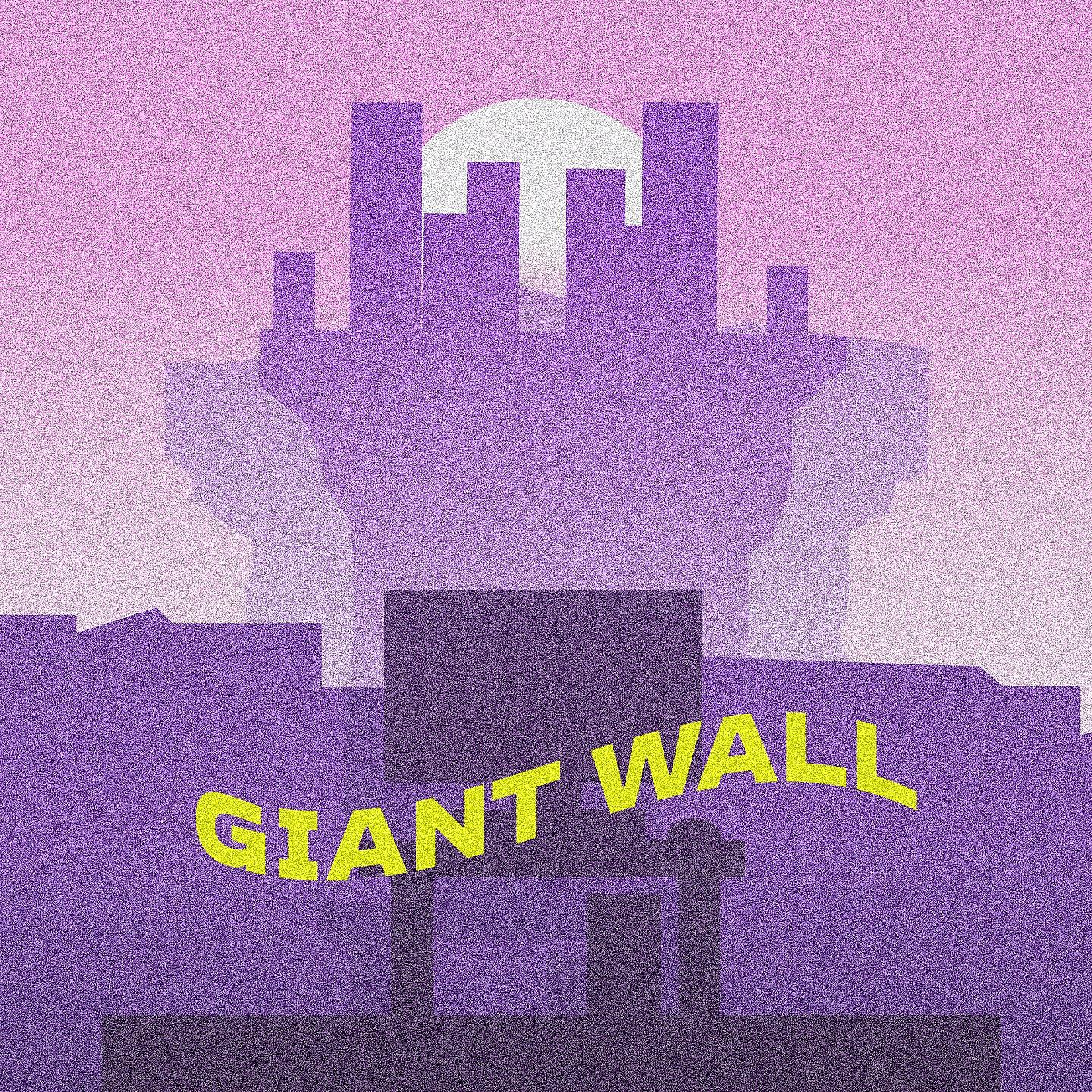 Постер альбома Giant Wall