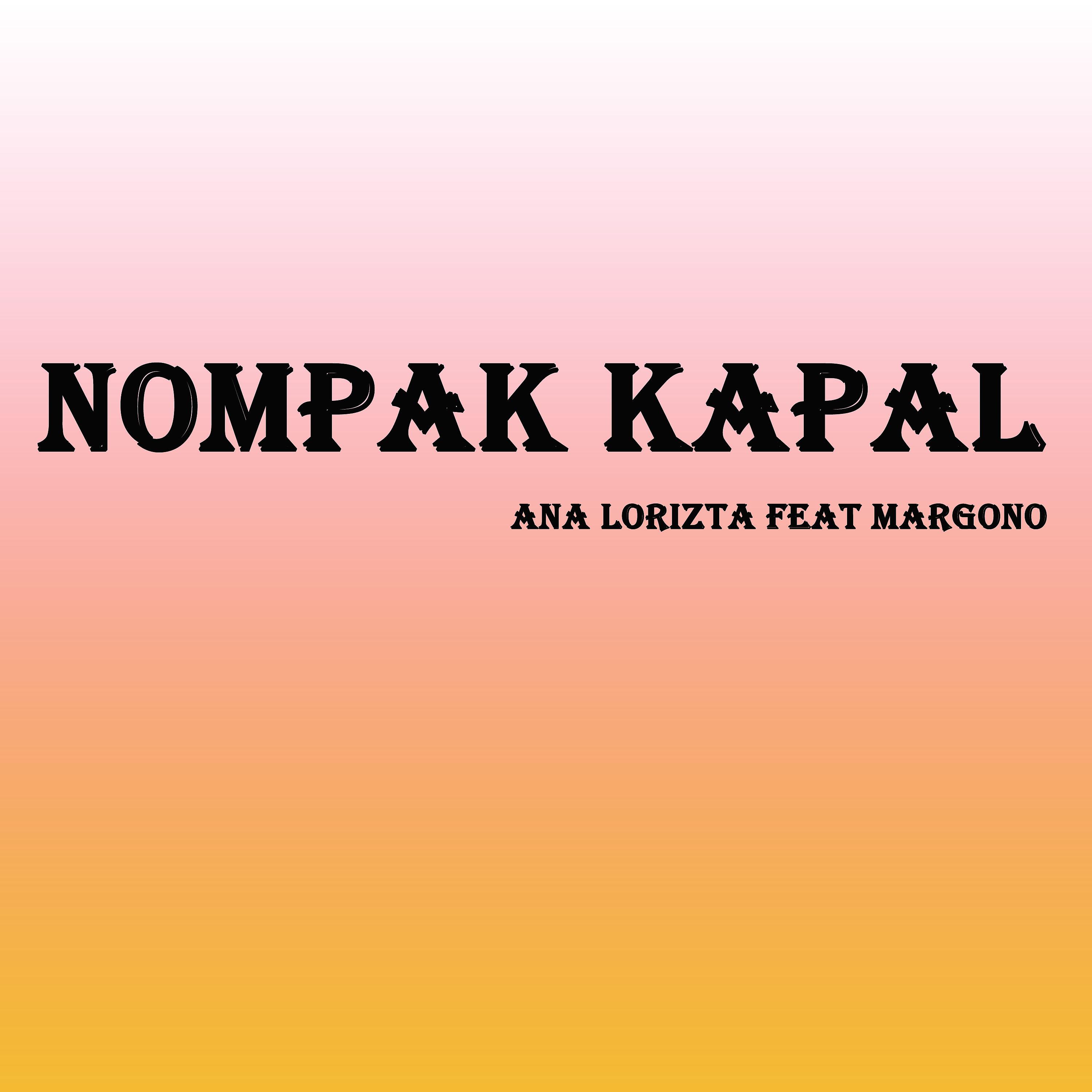 Постер альбома Nompak Kapal