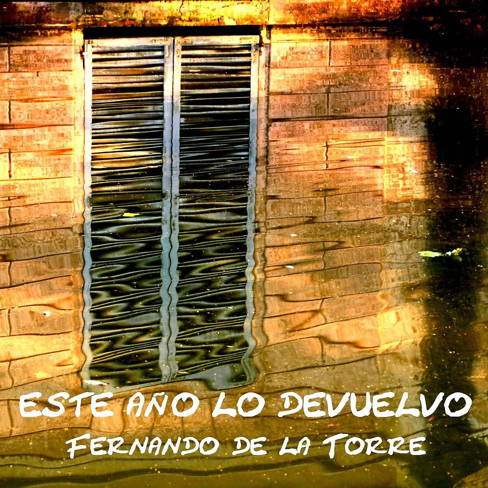 Постер альбома Este Año Lo Devuelvo