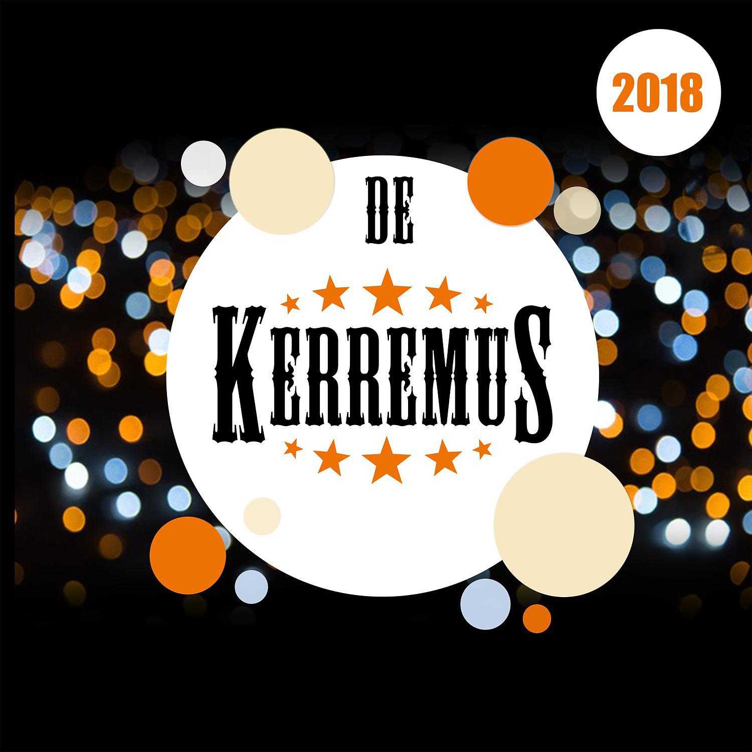 Постер альбома De Kerremus 2018