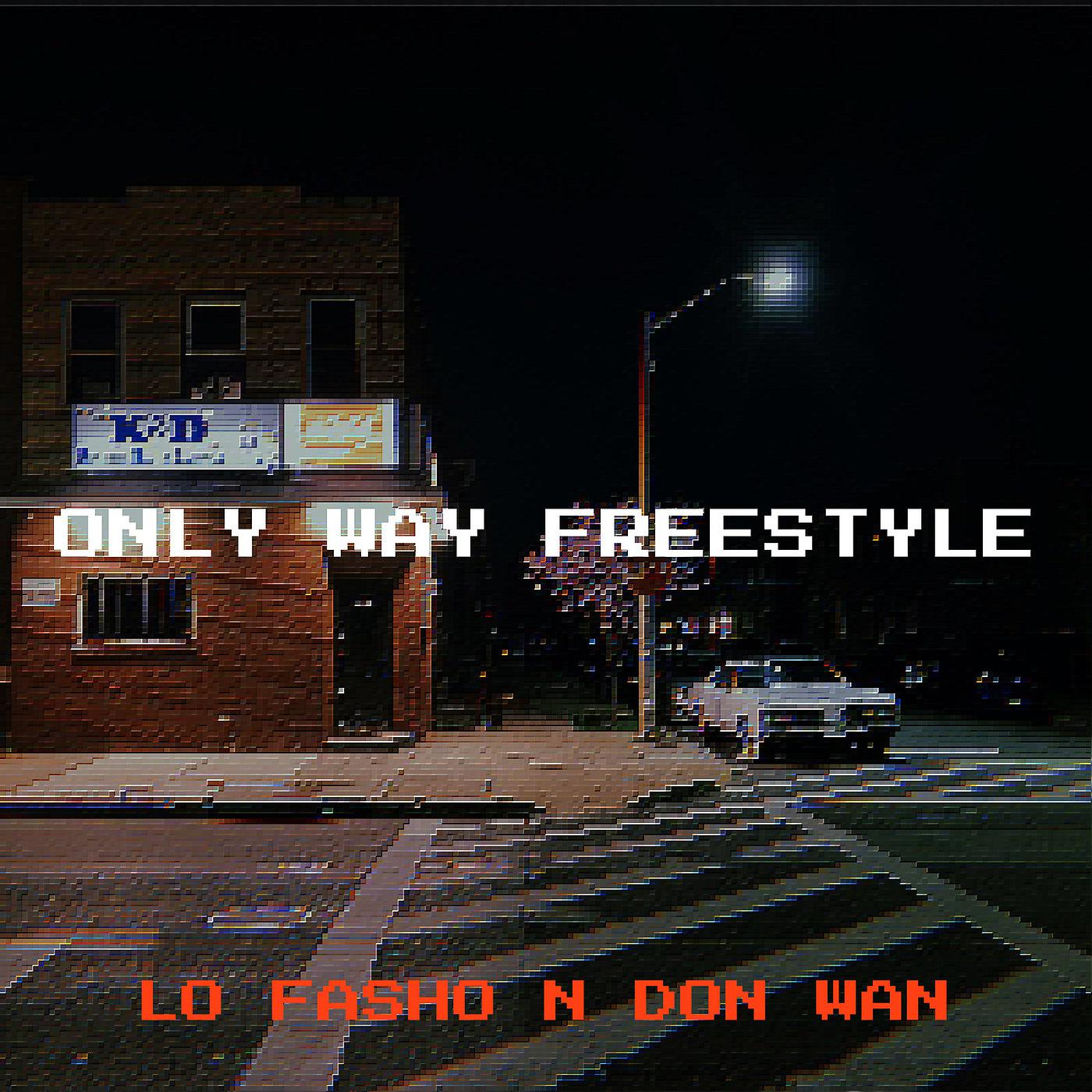 Постер альбома Only Way (Freestyle)