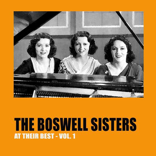 Постер альбома The Boswell Sisters at Their Best, Vol.1