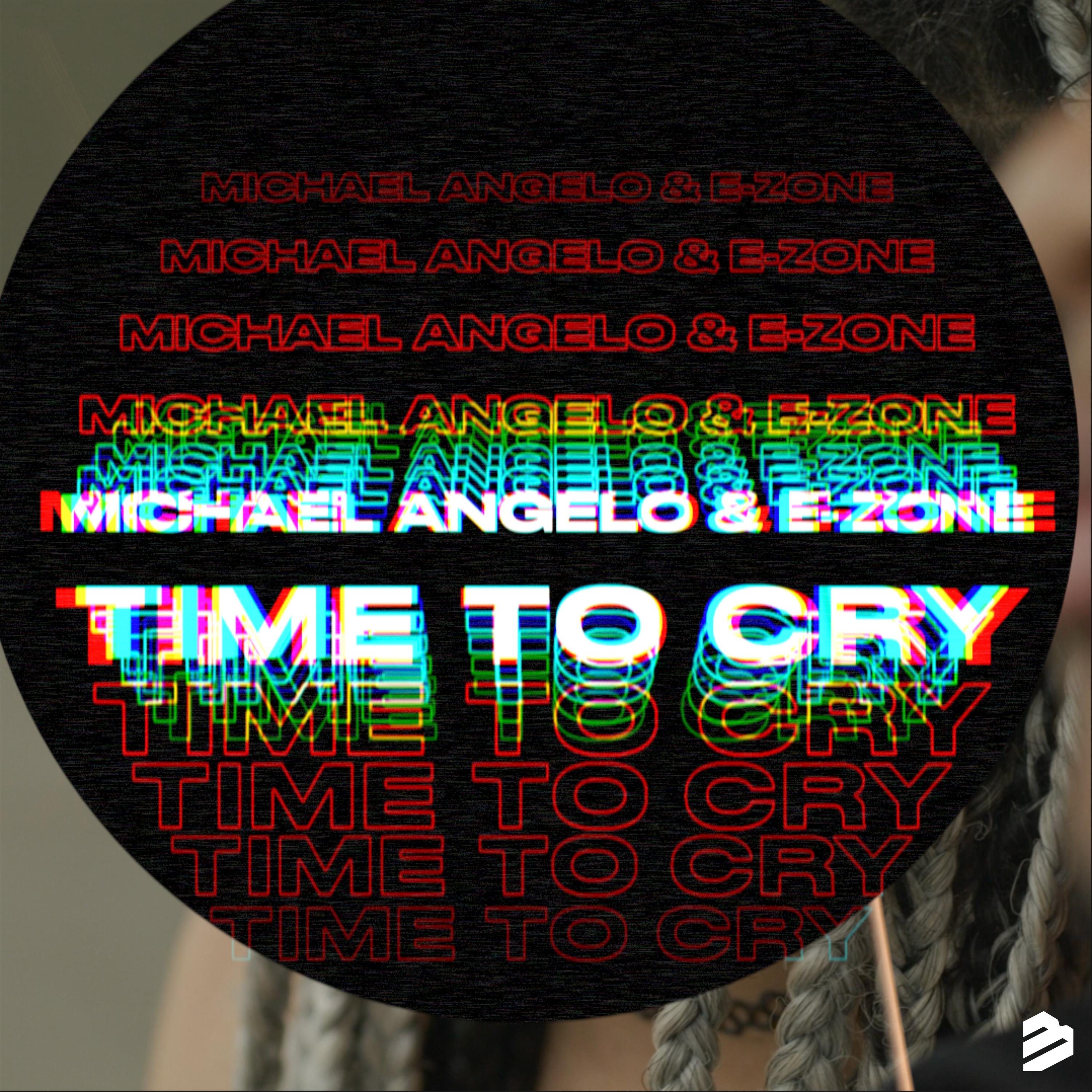 Постер альбома Time to Cry