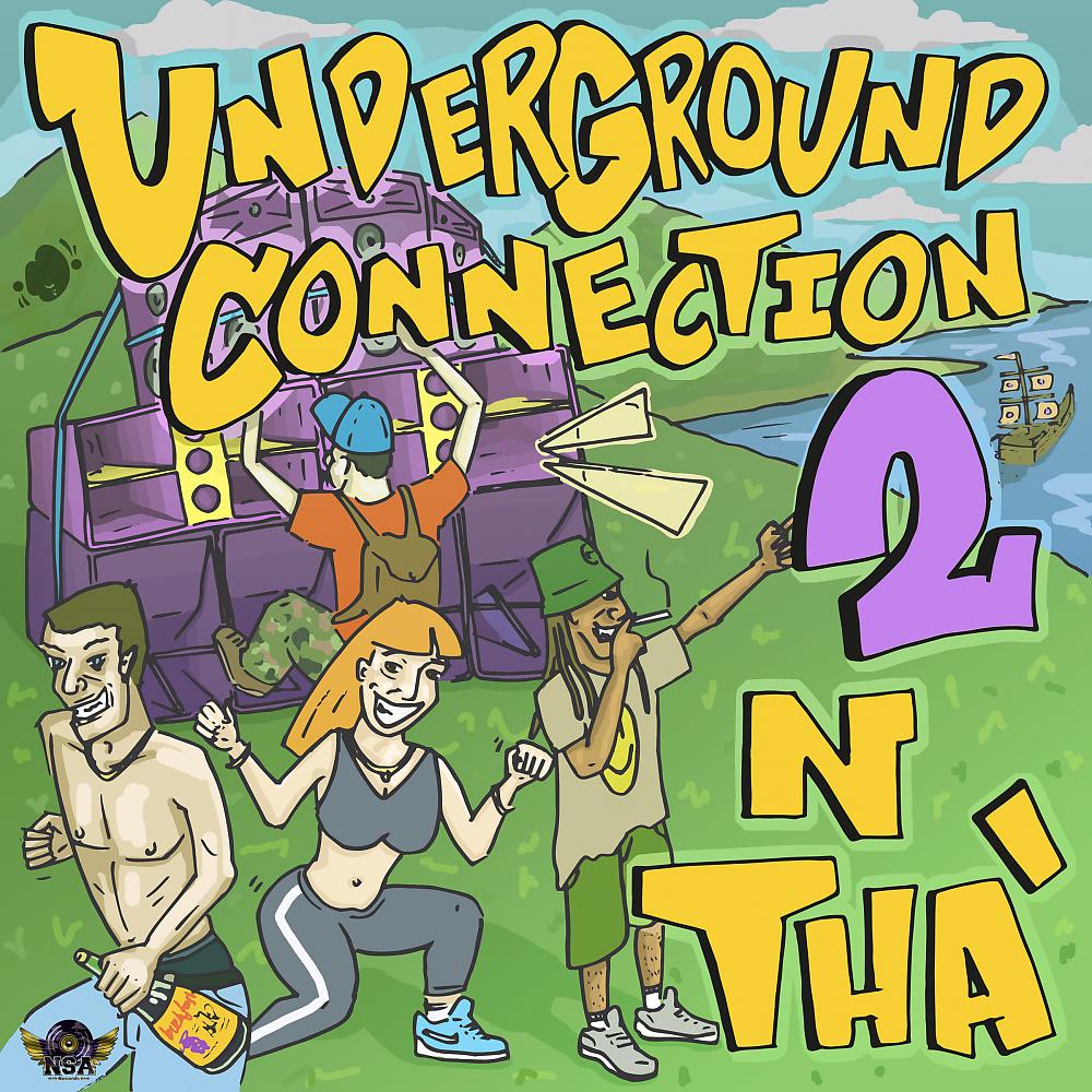 Постер альбома Underground Connection 2 N Tha'
