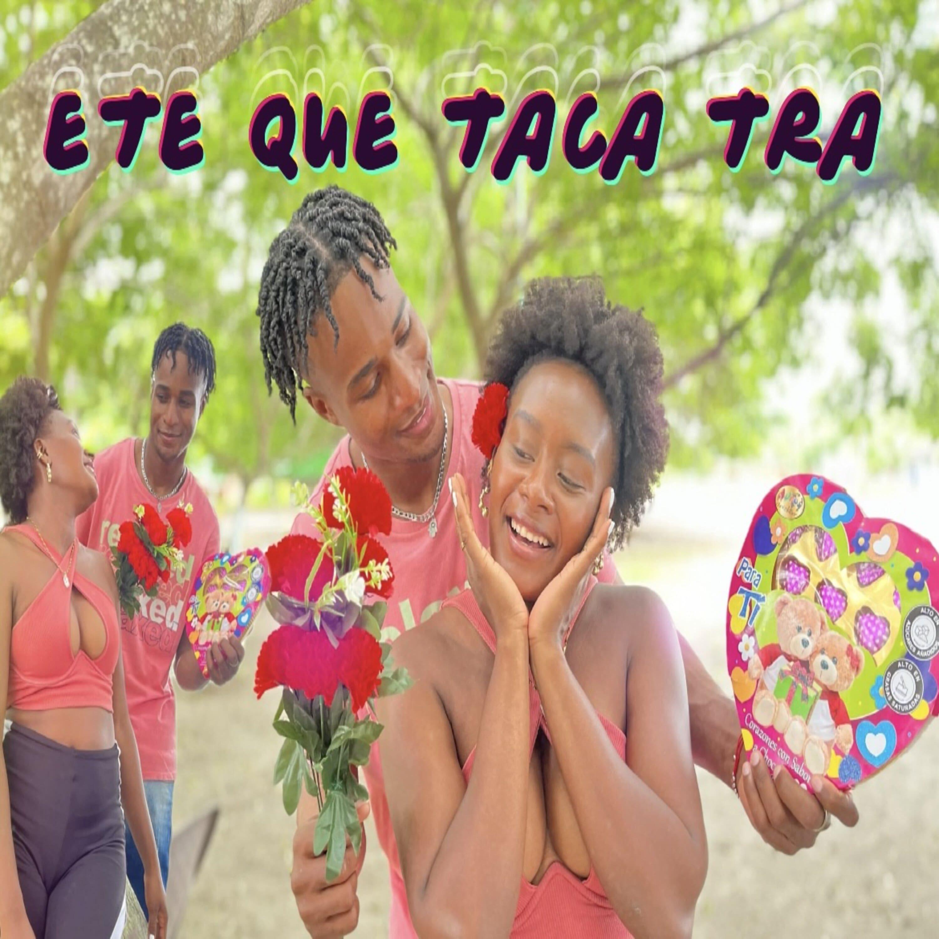 Постер альбома Ete Que Taca Tra