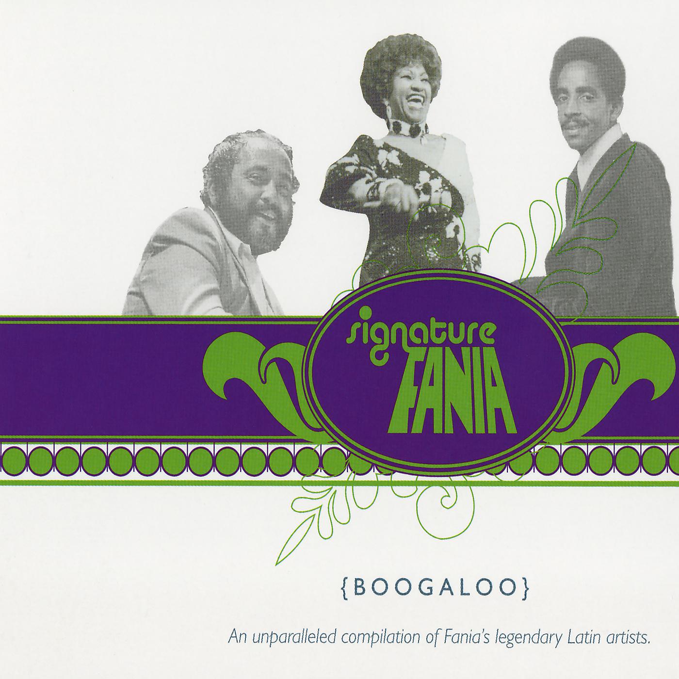 Постер альбома Fania Signature Vol. III: Boogaloo