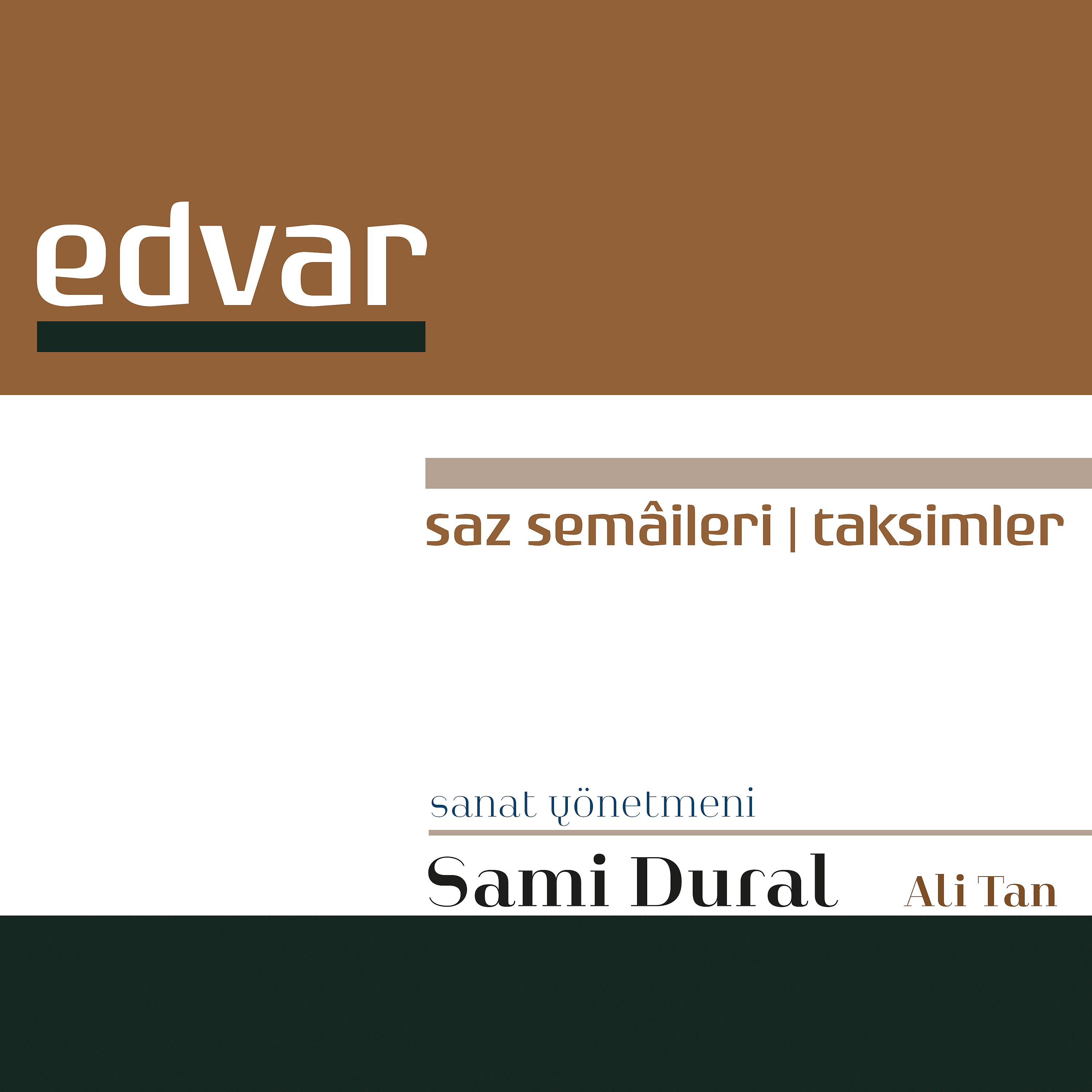 Постер альбома Edvar, Saz Semaileri Taksimler (Enstrümantal)