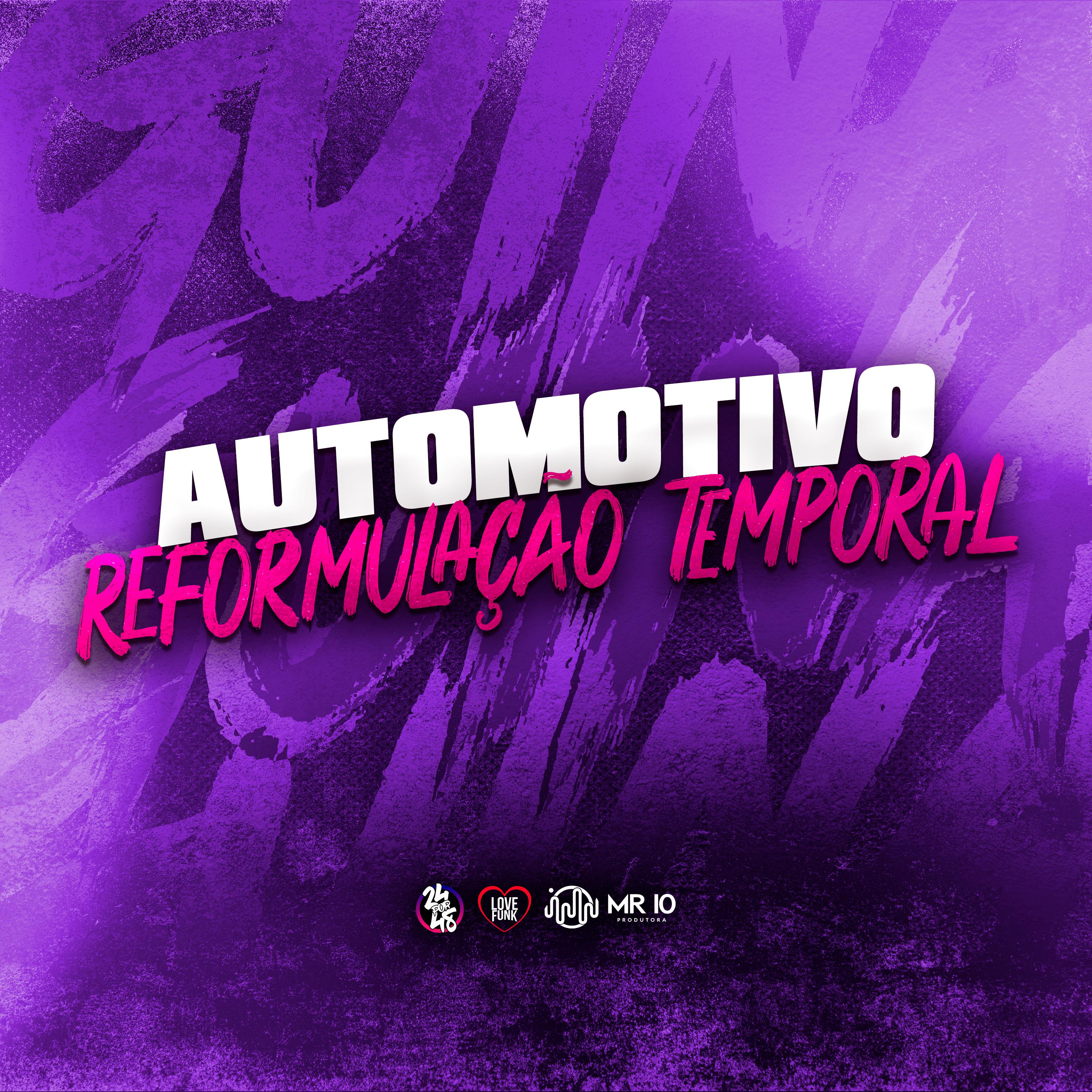 Постер альбома Automotivo Reformulação Temporal