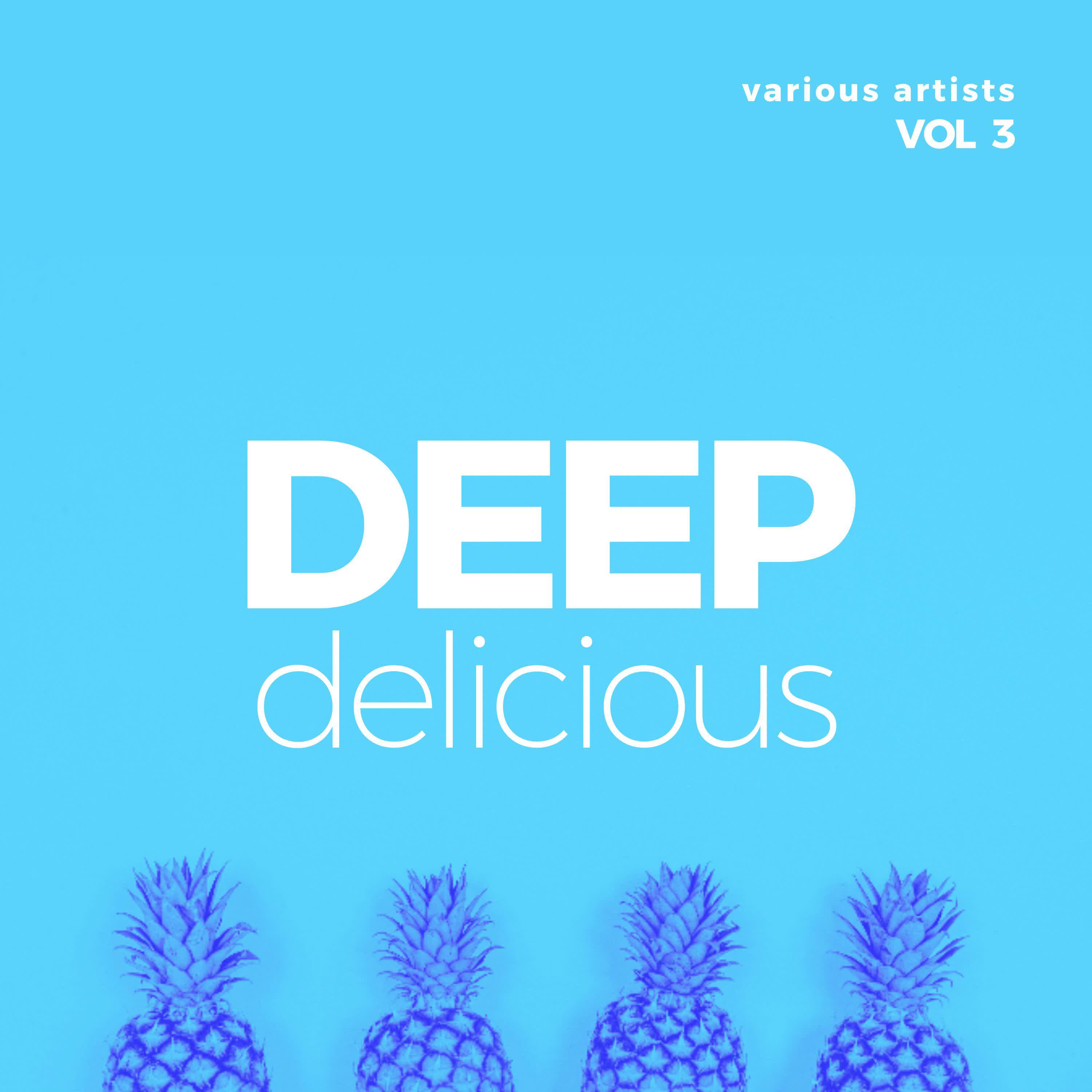 Постер альбома Deep Delicious, Vol. 3