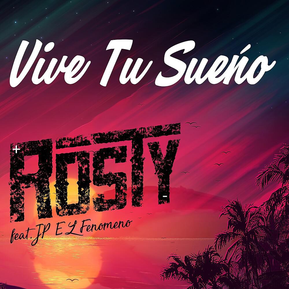 Постер альбома Vive tu sueño