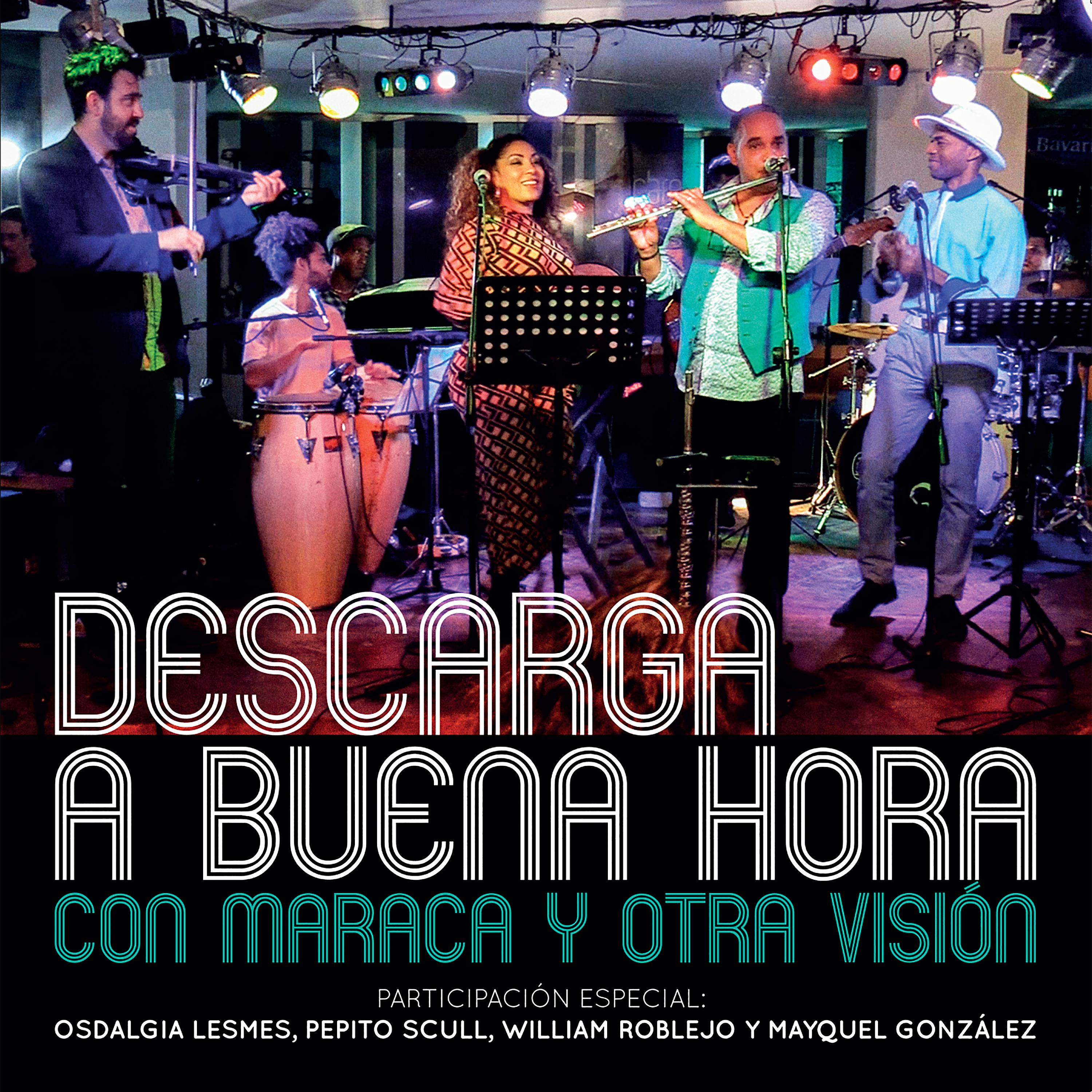 Постер альбома Descarga a Buena Hora