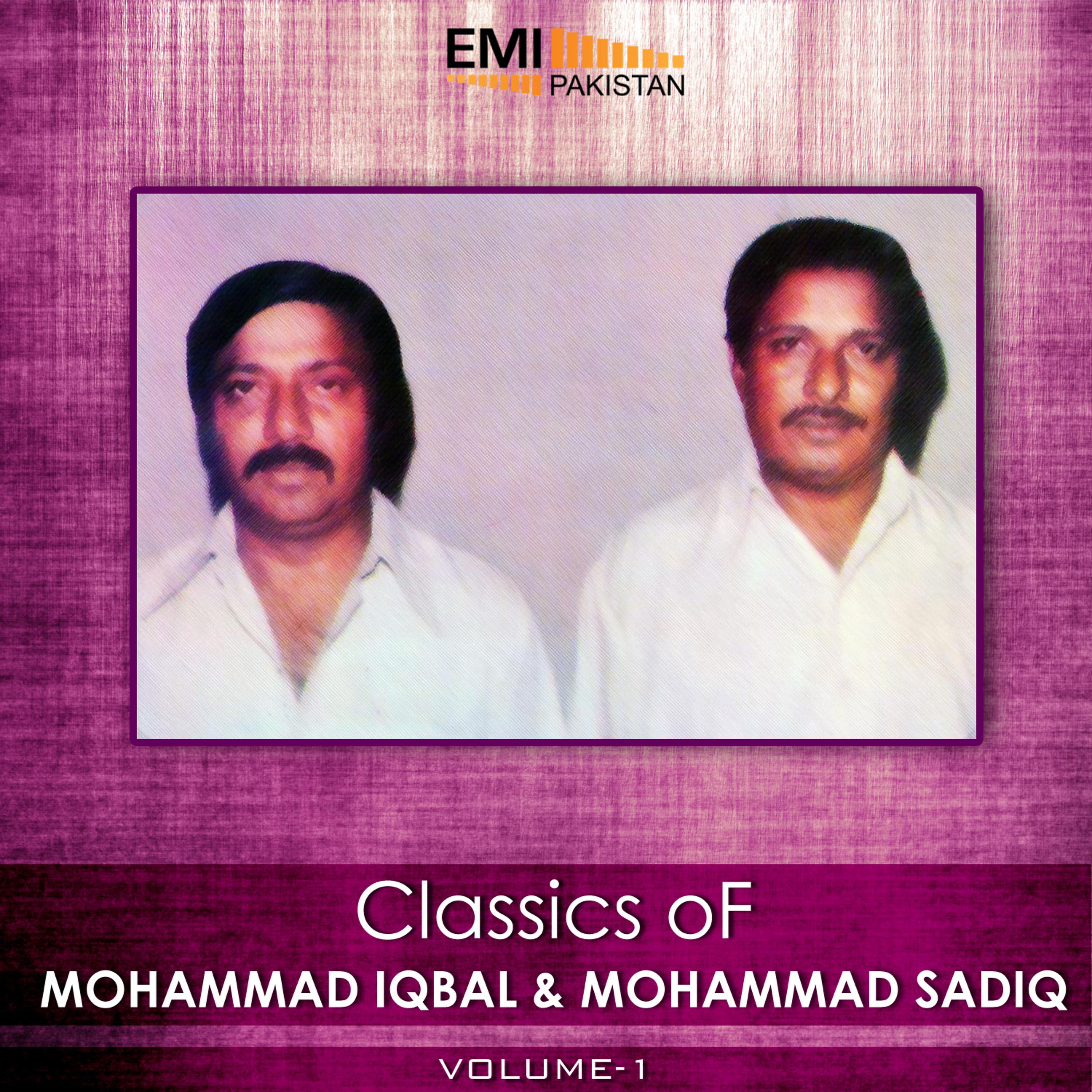 Постер альбома Classics of Mohammad Iqbal & Mohammad Sadiq, Vol. 1