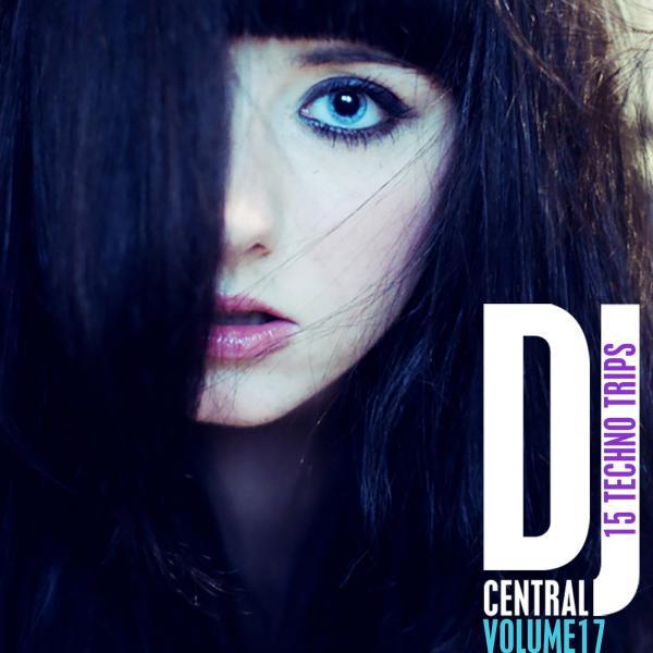 Постер альбома DJ Central: Vol. 17