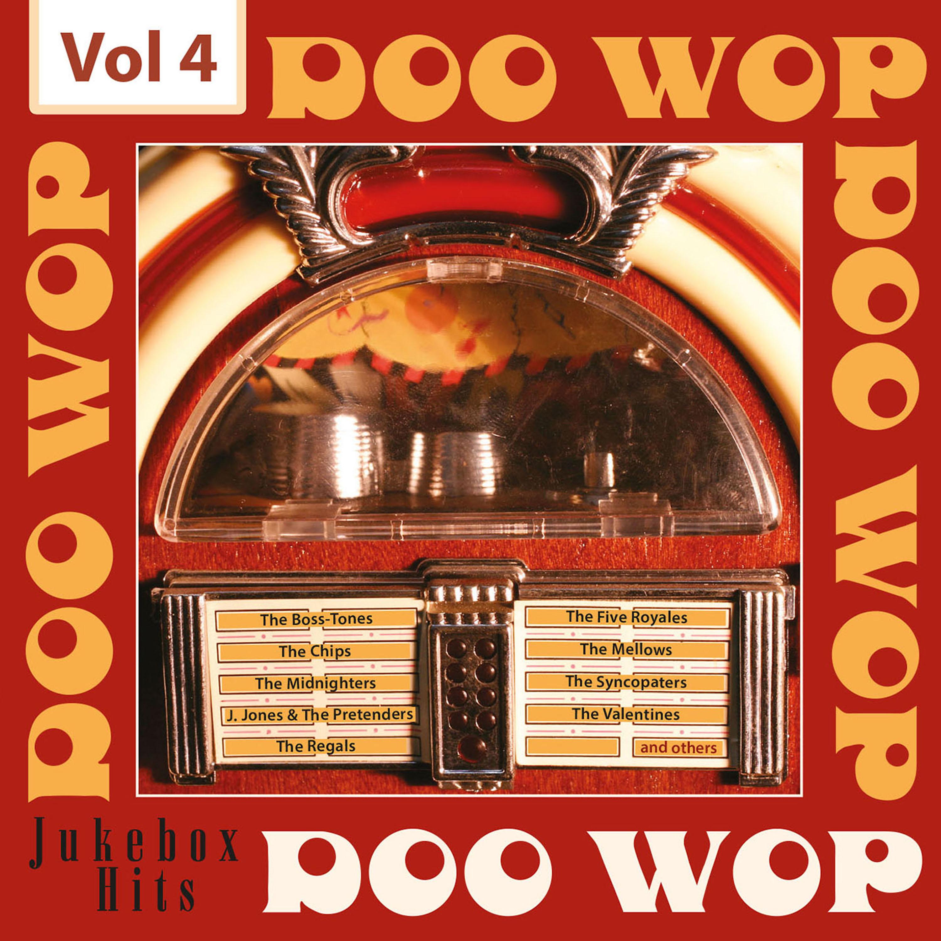 Постер альбома Doo Wop - Jukebox Hits, Vol. 4