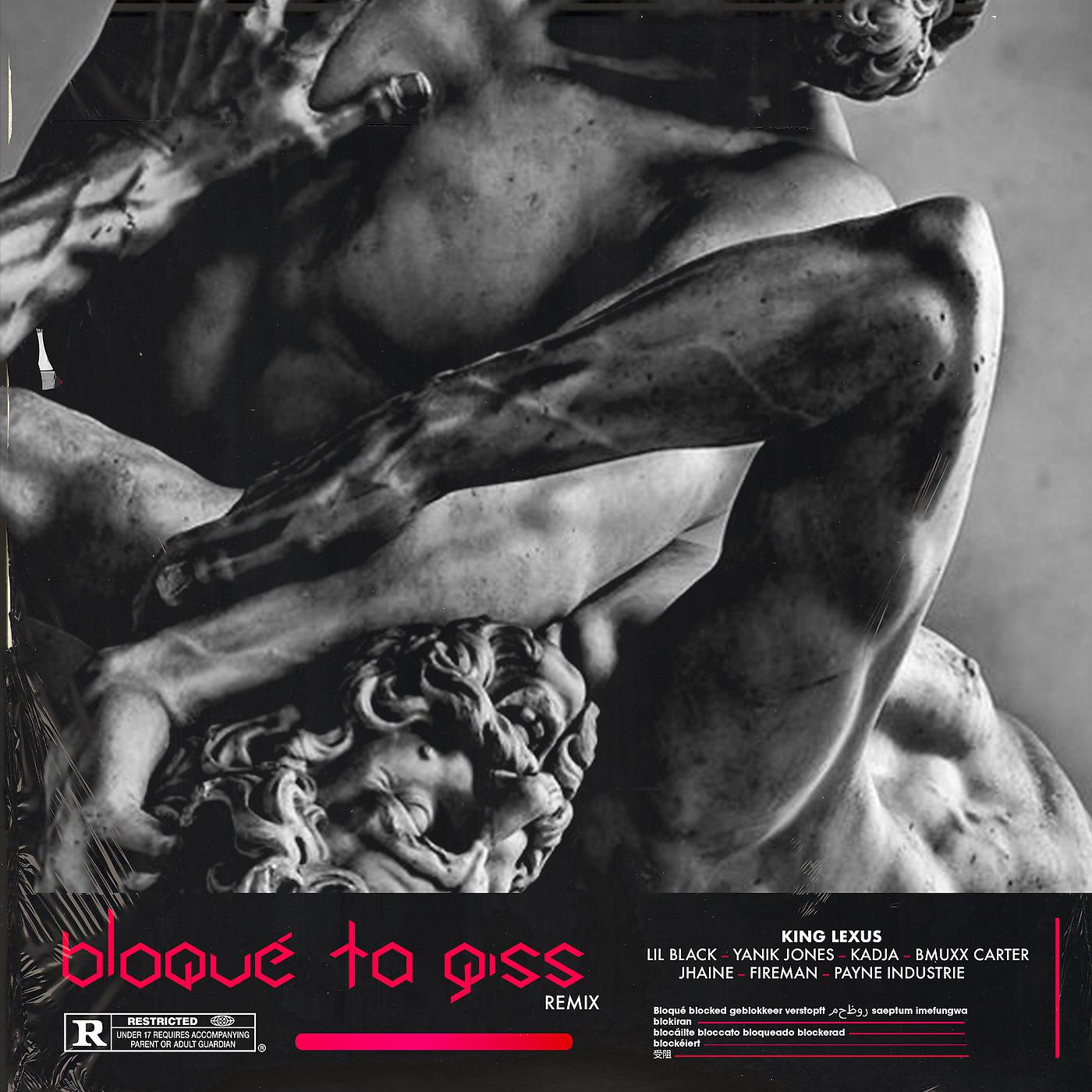 Постер альбома Bloqué Ta Giss (Remix)
