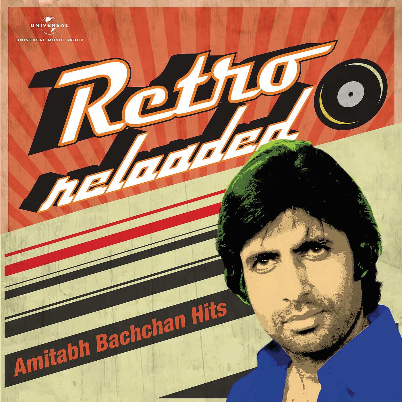 Постер альбома Retro Reloaded - Amitabh Bachchan Hits