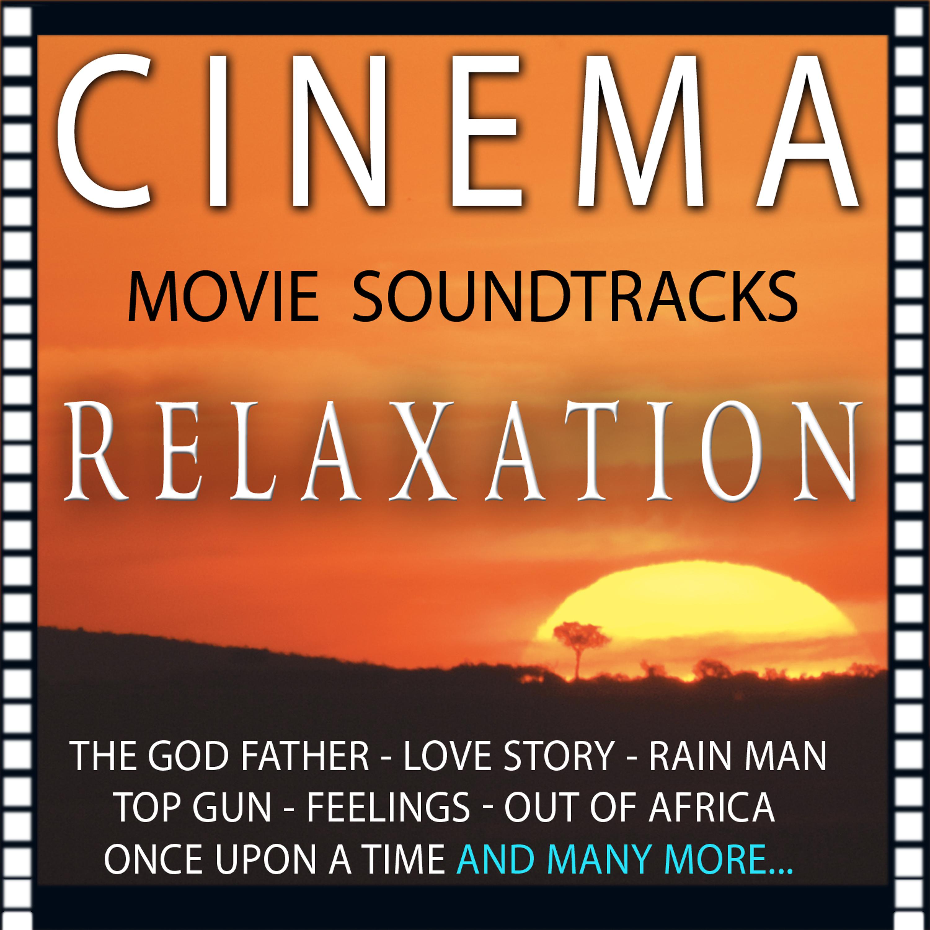 Постер альбома Cinema Relaxation. Movie Soundtracks