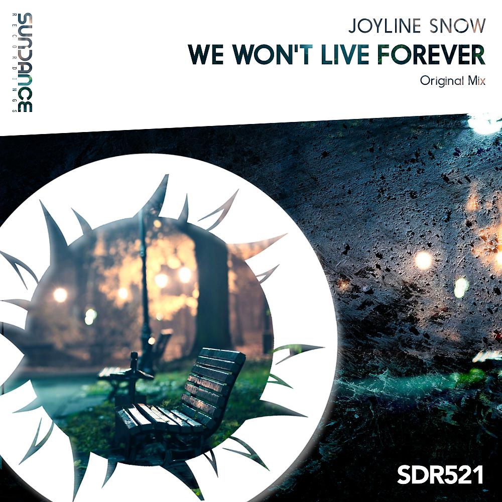Постер альбома We Won't Live Forever