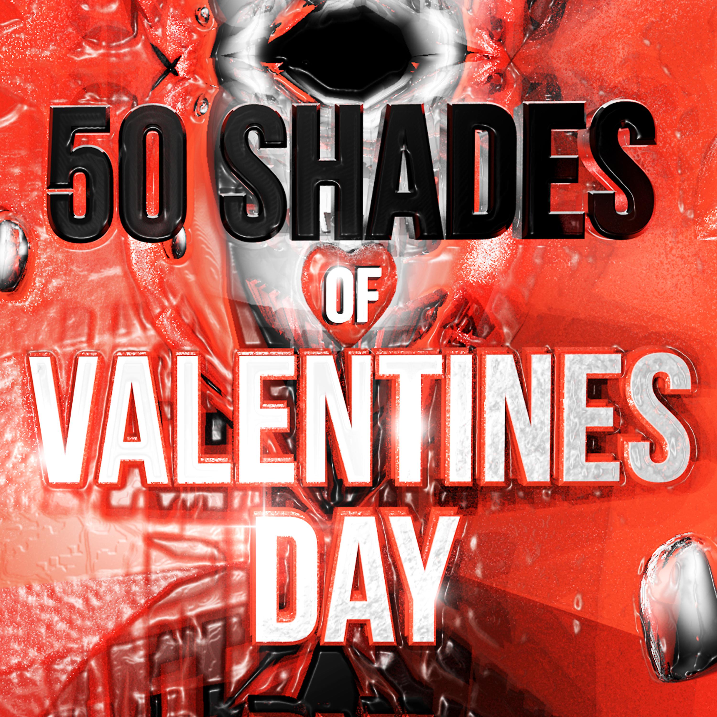 Постер альбома 50 Shades of Valentine's Day