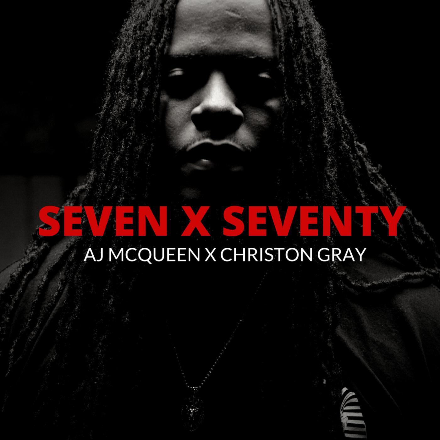 Постер альбома Seven X Seventy (feat. Christon Gray)