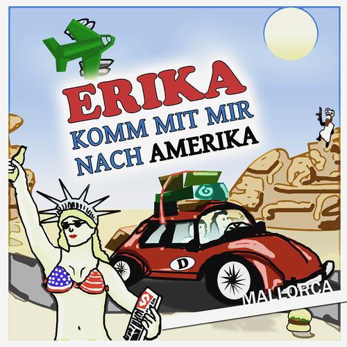 Постер альбома Erika, komm mit mir nach Amerika