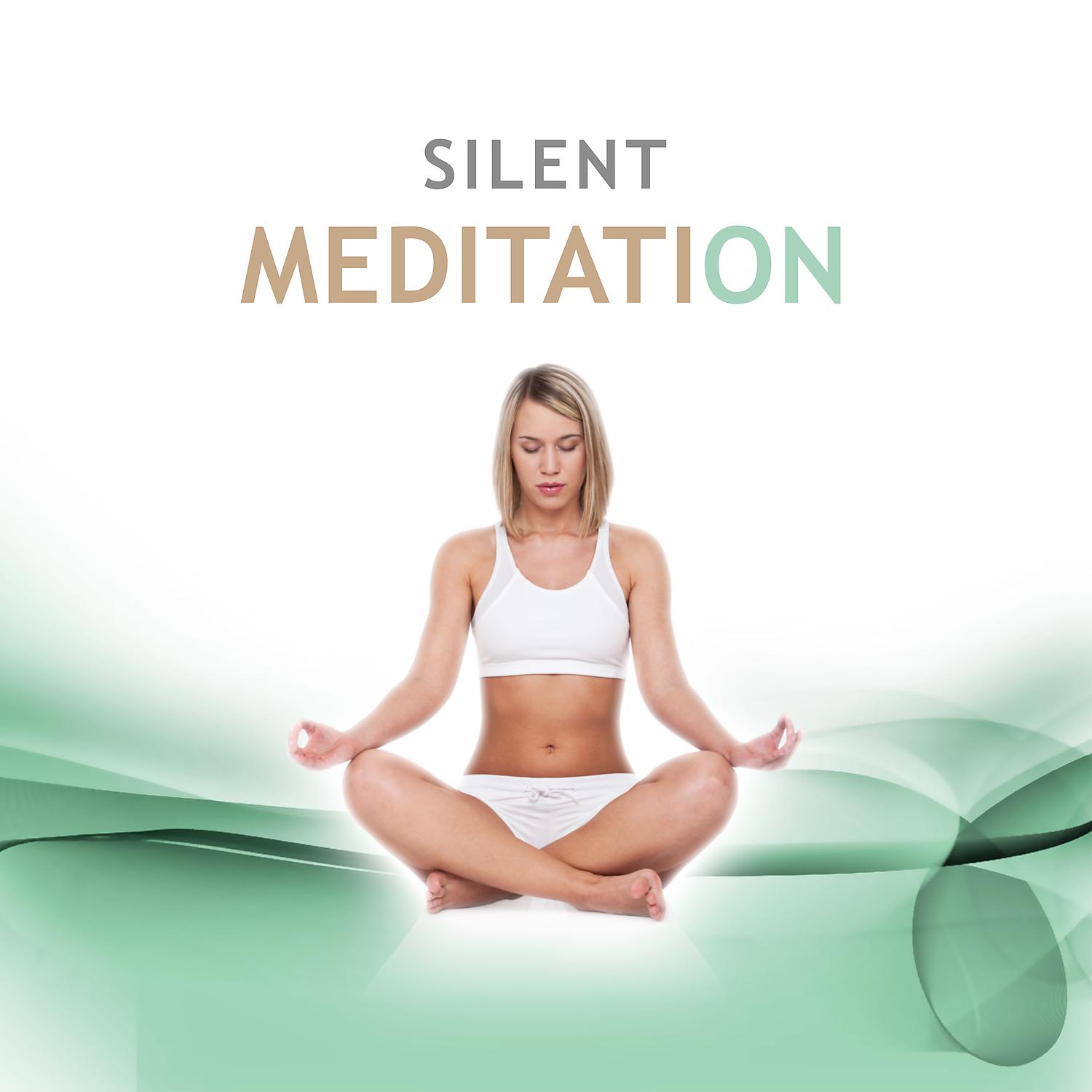 Постер альбома Silent Meditation – Music for Yoga, Tranquility and Focus, Deep Meditation, Asian Massage, Reiki Music